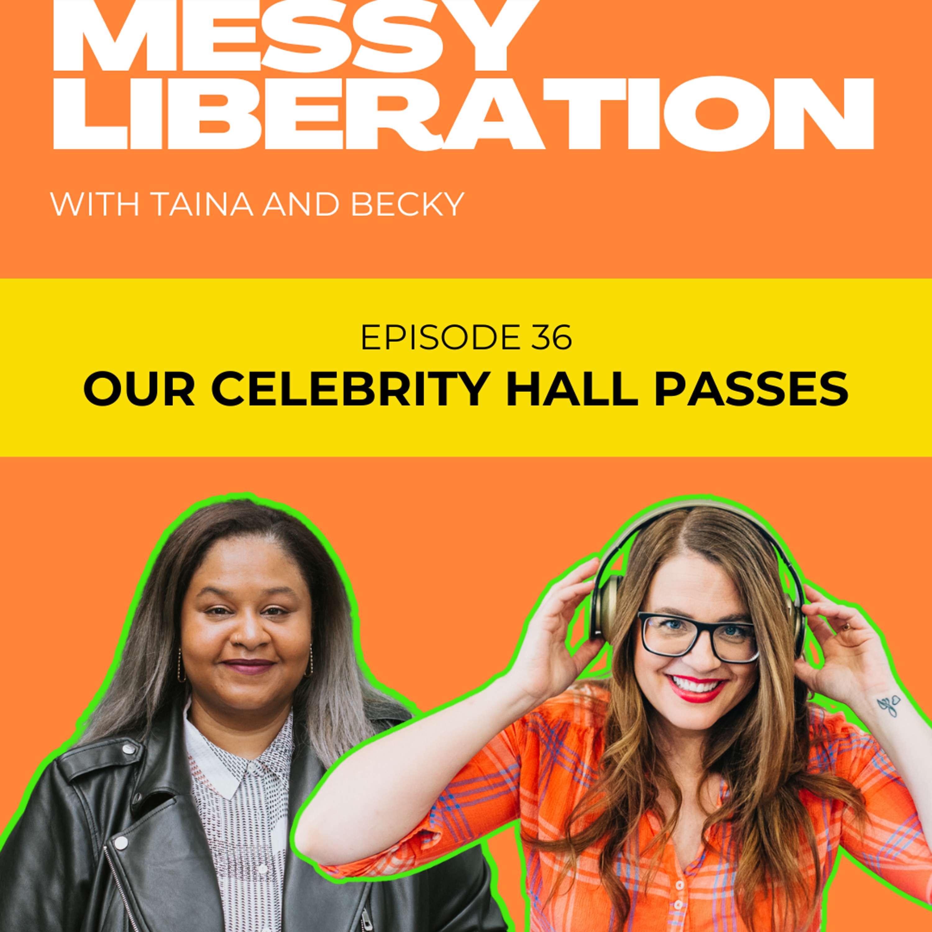 Messy Liberation: Feminist Conversations about Politics and Pop Culture