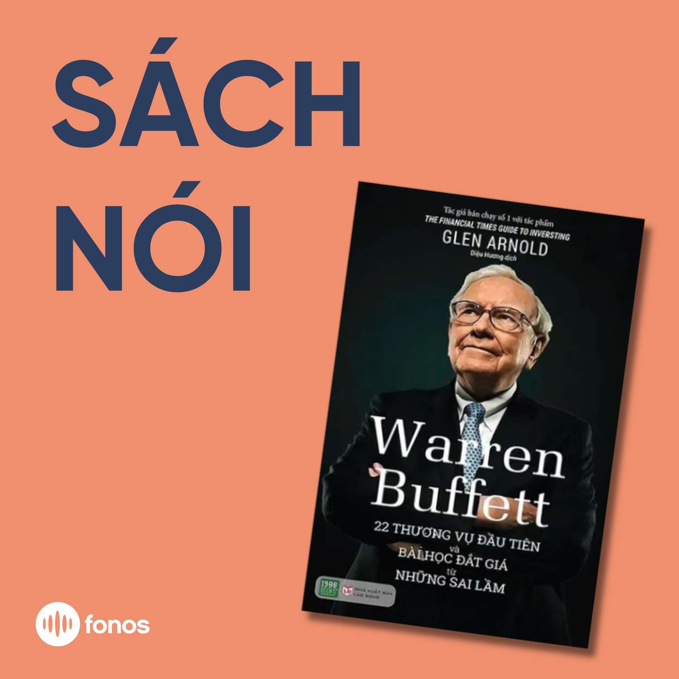Warren Buffett - 22 Thương Vụ Đầu Tiên Và Bài Học Đắt Giá Từ Những Sai Lầm [Sách Nói]