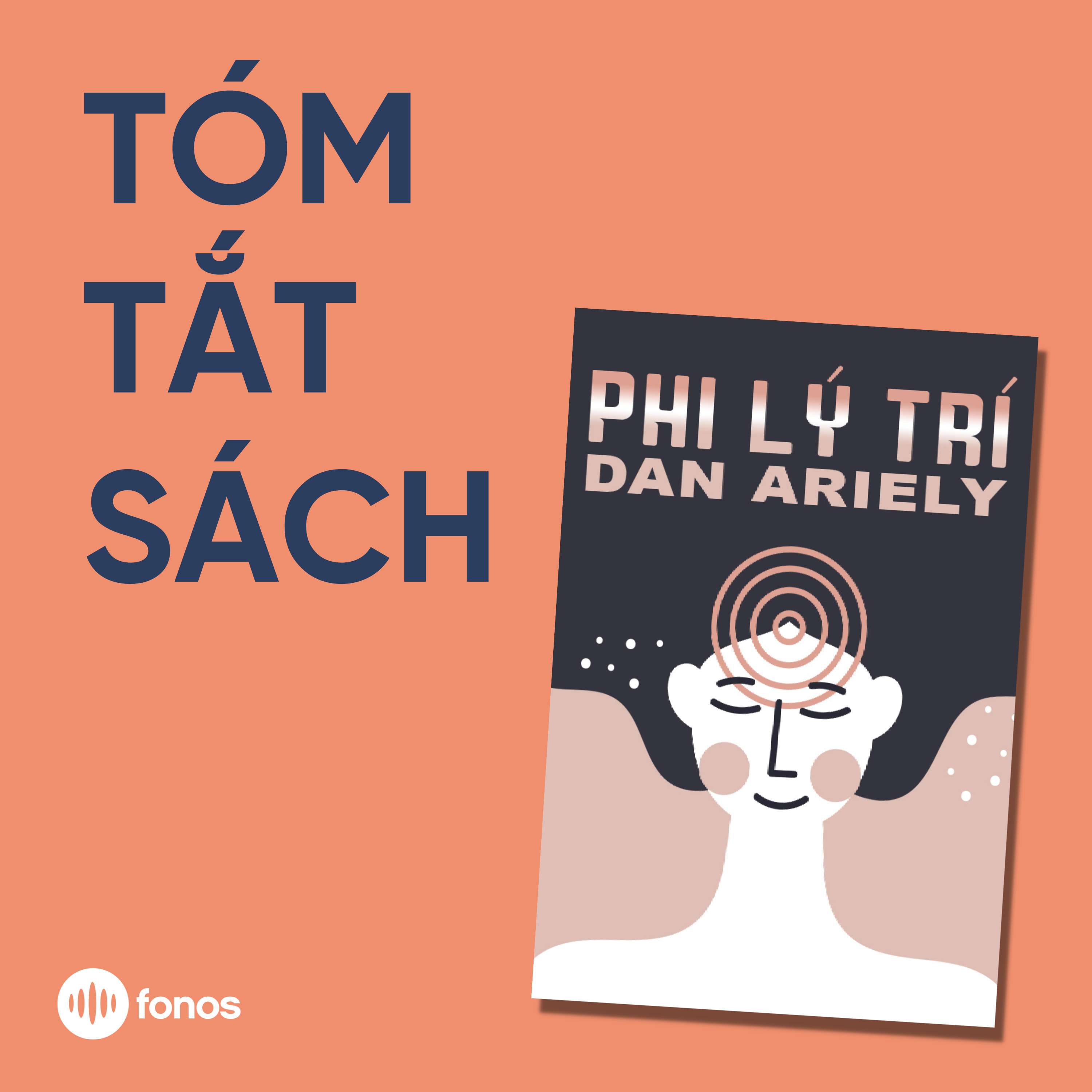 Phi Lý Trí [Tóm Tắt Sách]
