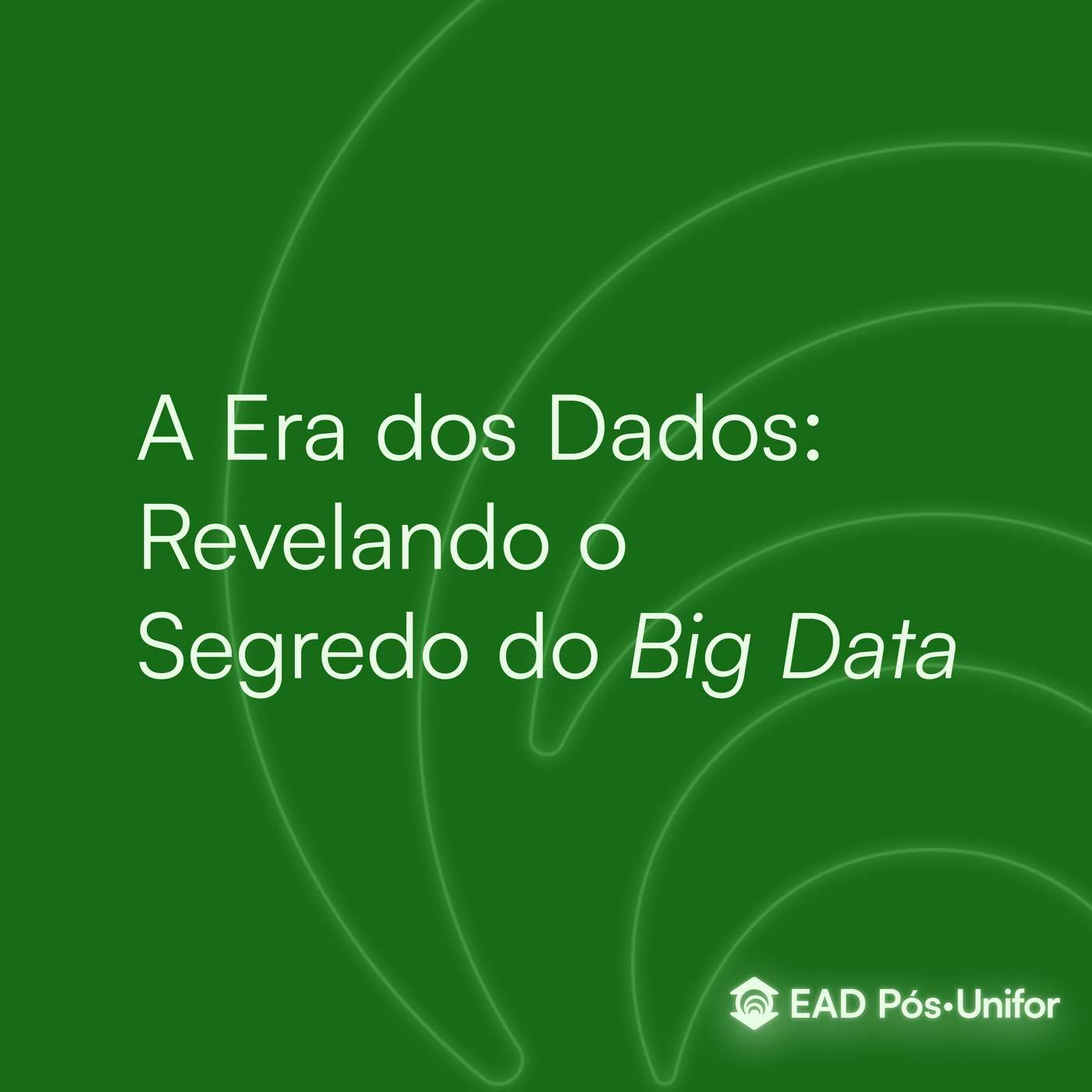A Era dos Dados : Revelando o Segredo do Big Data episode artwork
