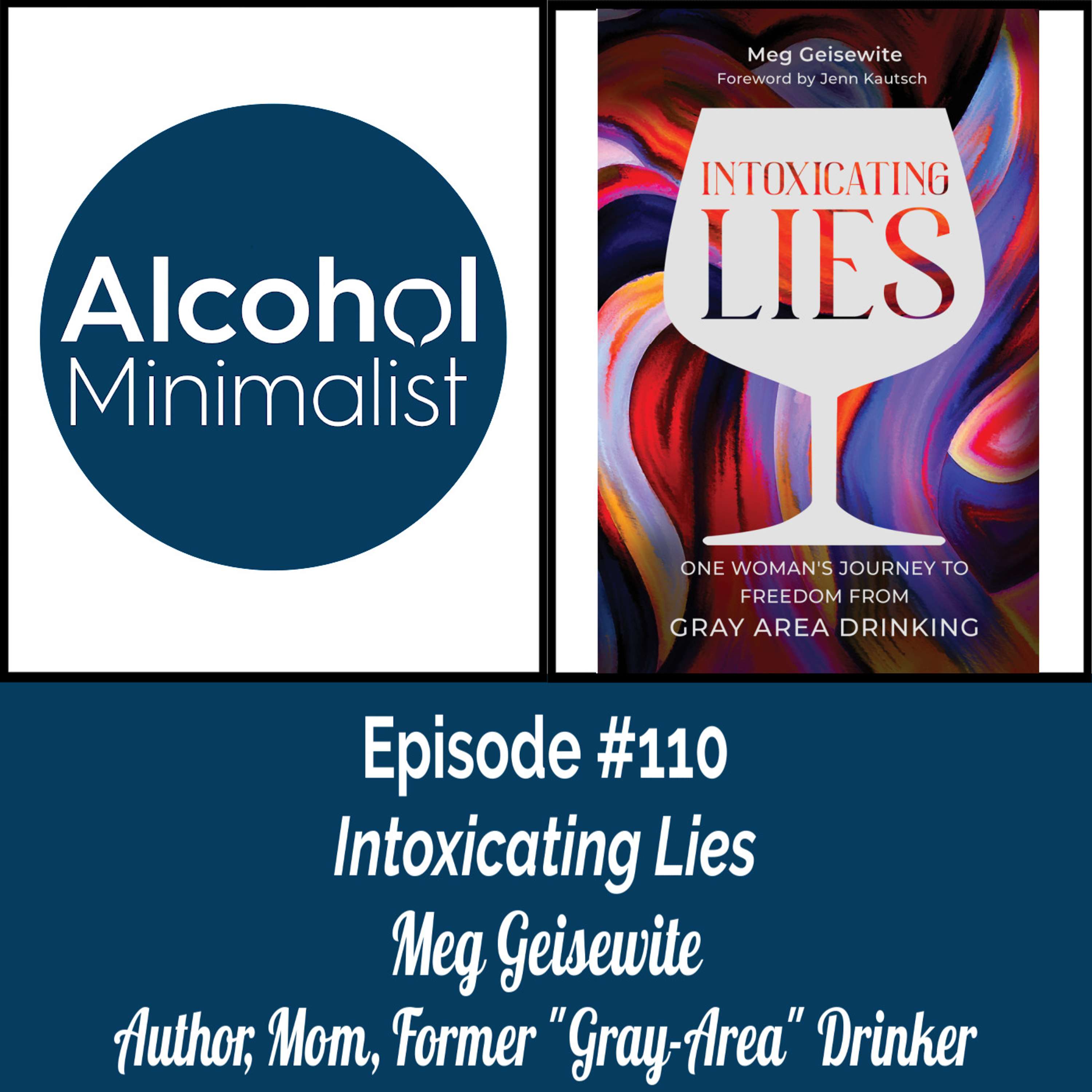 cover of episode Intoxicating Lies with Meg Geisewite