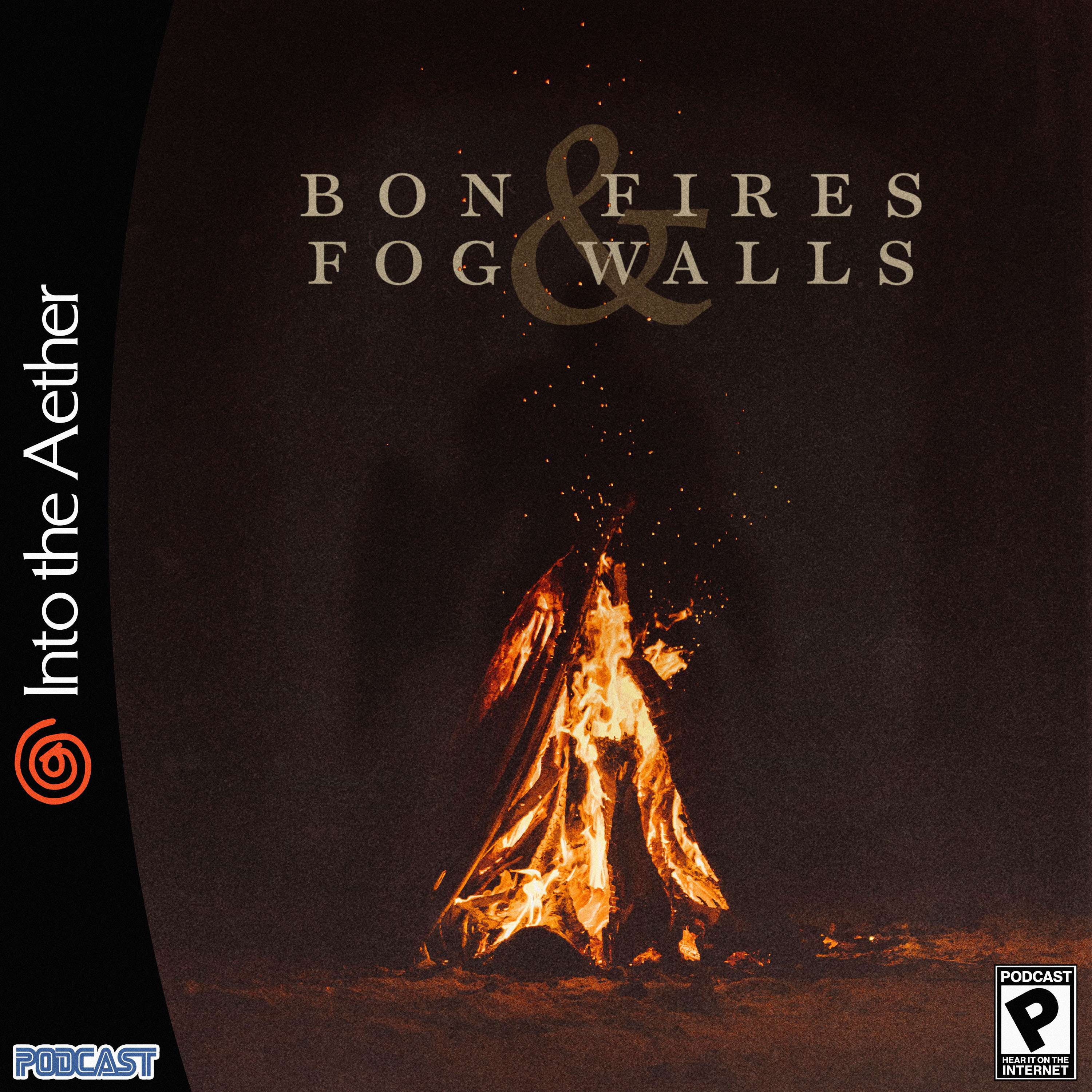 Bonfires & Fog Walls (feat. Souls-Likes and Sakuna) - podcast episode cover