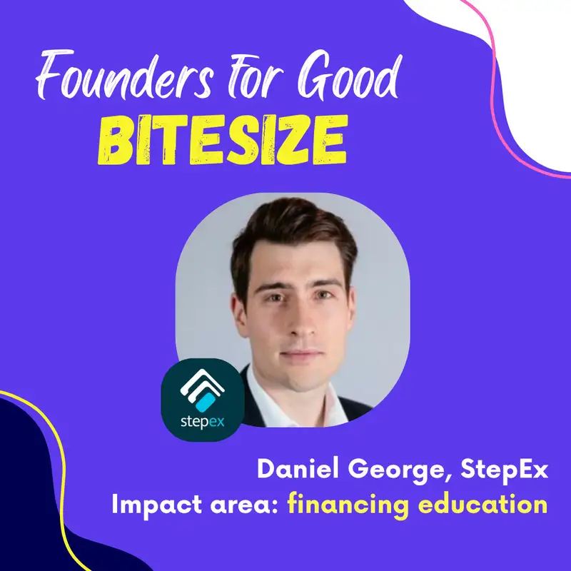 BITESIZE: Daniel George, StepEx: making further education accessible to all 