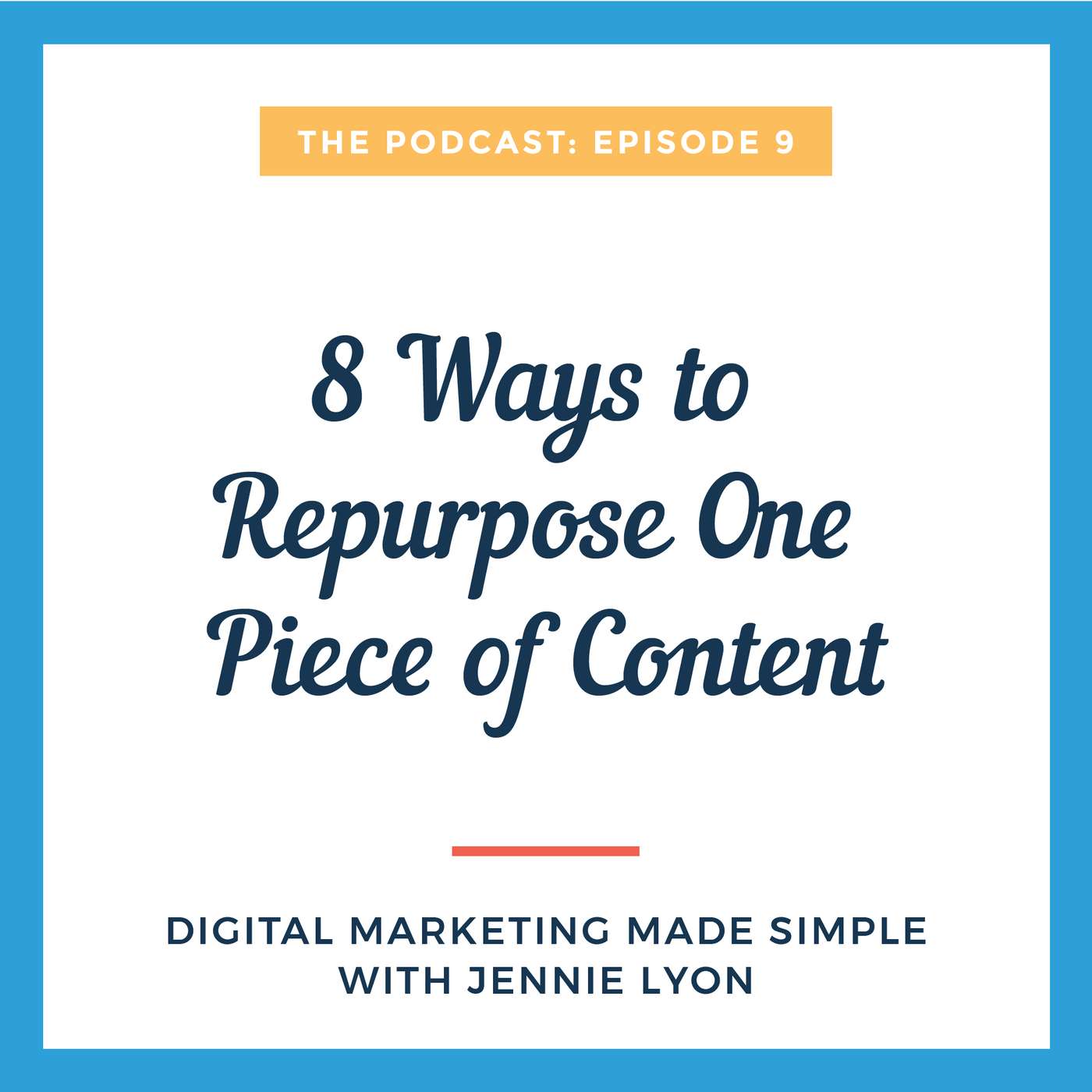 Digital Marketing Made Simple with Jennie Lyon