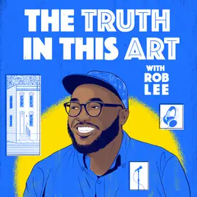 Truth In This Art Podcast - Your Source for Conversations with Artists, Innovators, Creatives & Cultural Leaders