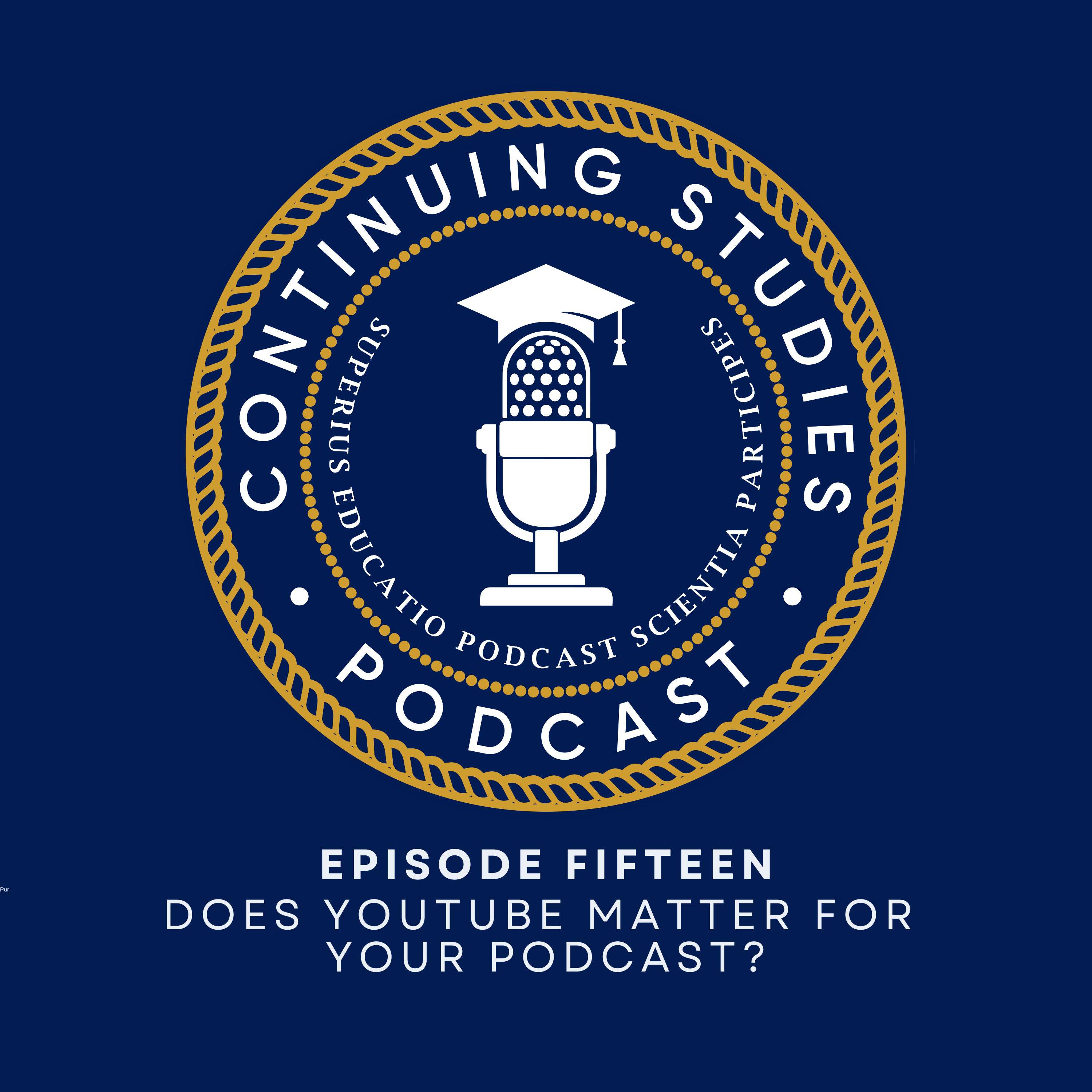 Continuing Studies: for Higher Ed Podcasters