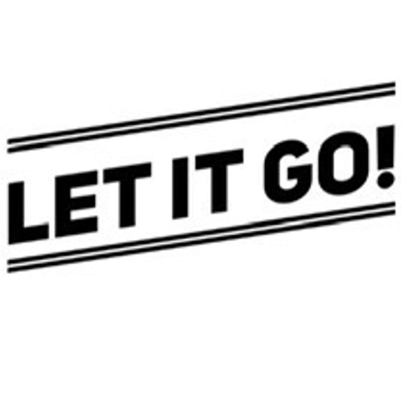 Let It Go, Let It Go, Let It Go