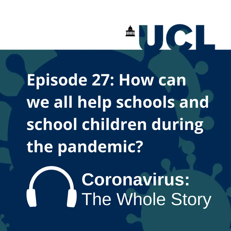 How can we all help schools and school children during the pandemic? | Coronavirus: The Whole Story
