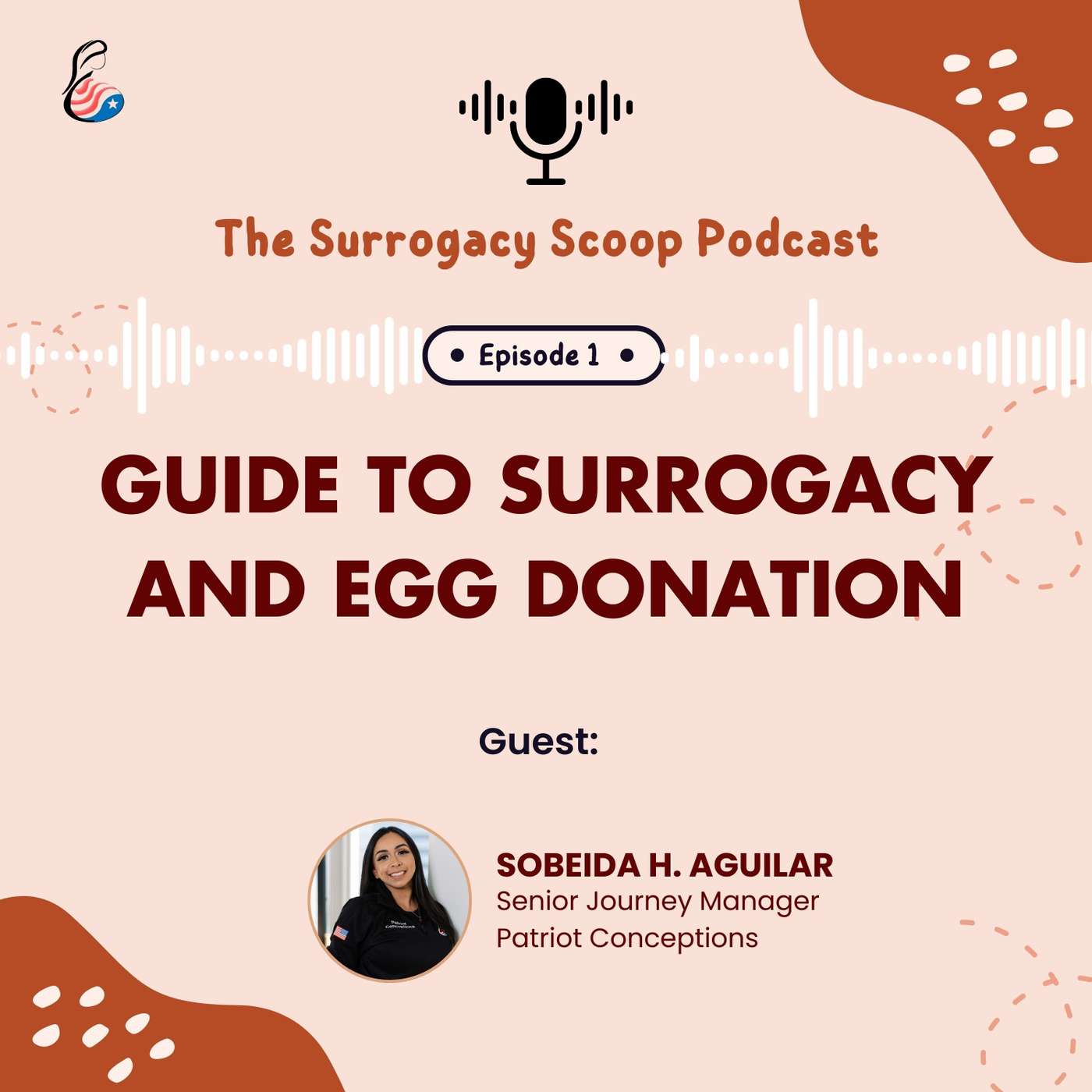 Surrogacy from a Mother and Administrative Perspective with Sobeida H. Aguilar