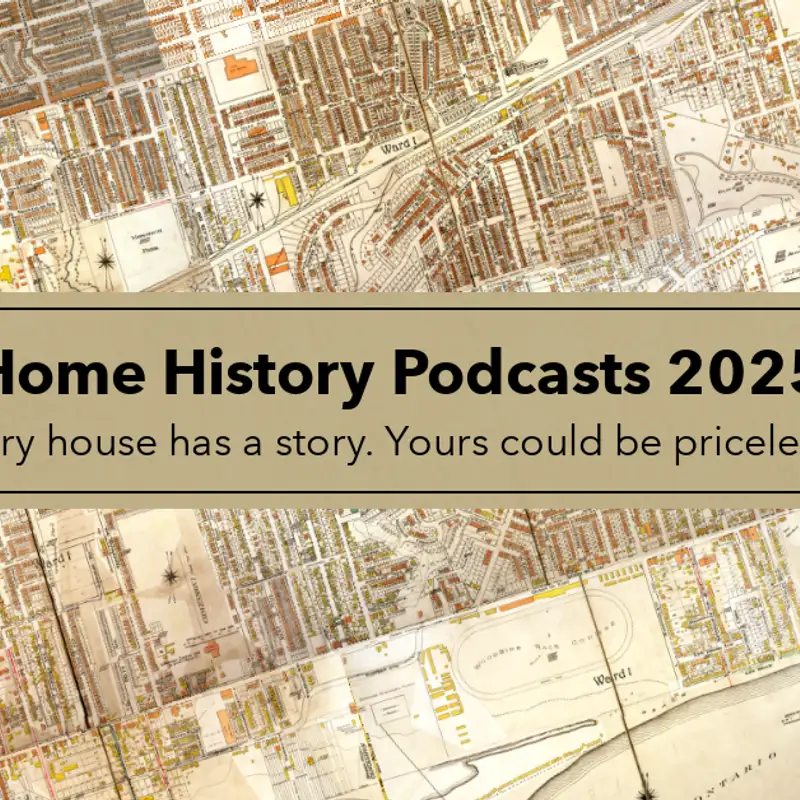 Home History Podcasts are LIVE in 2025