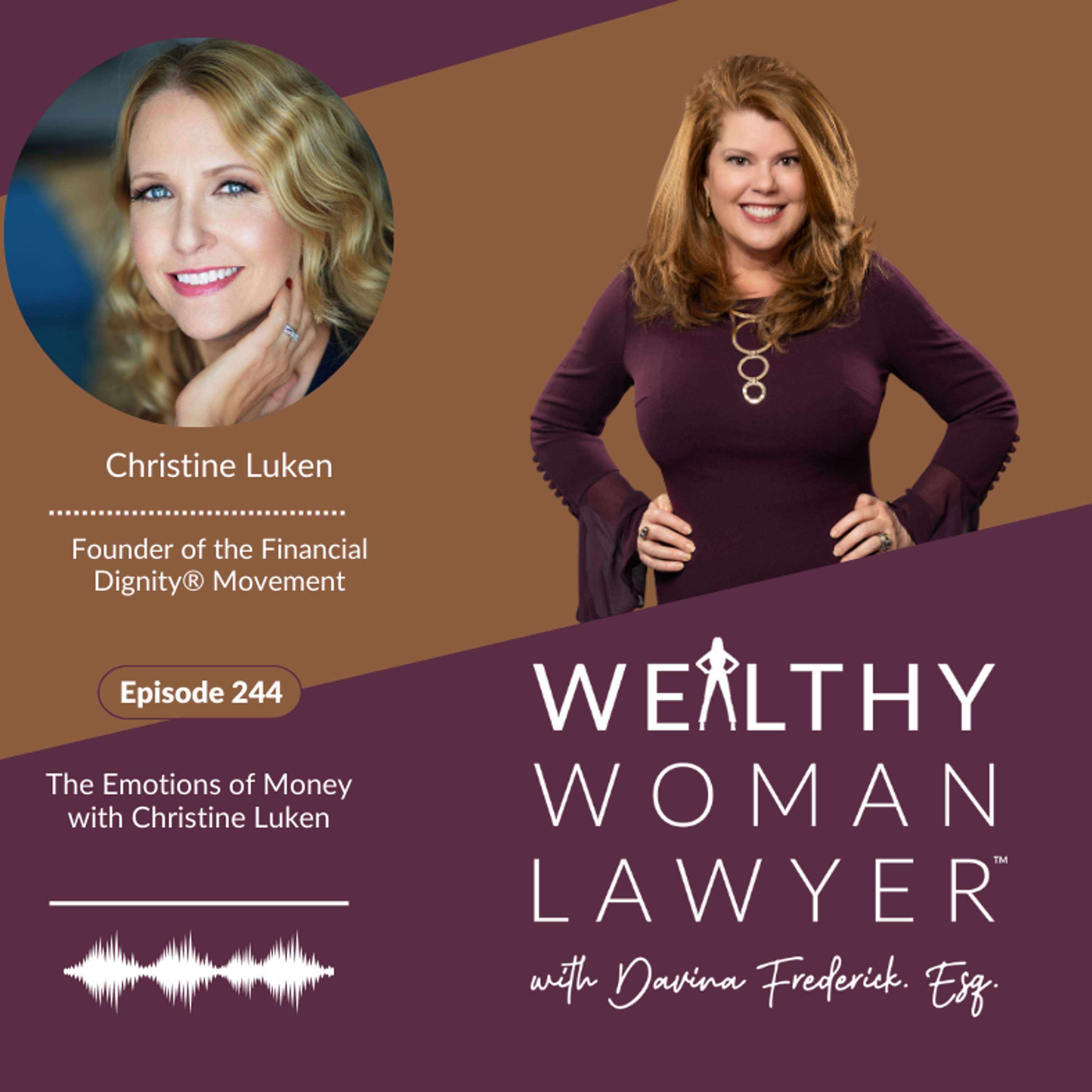 Episode 244 | The Emotions of Money with Christine Luken