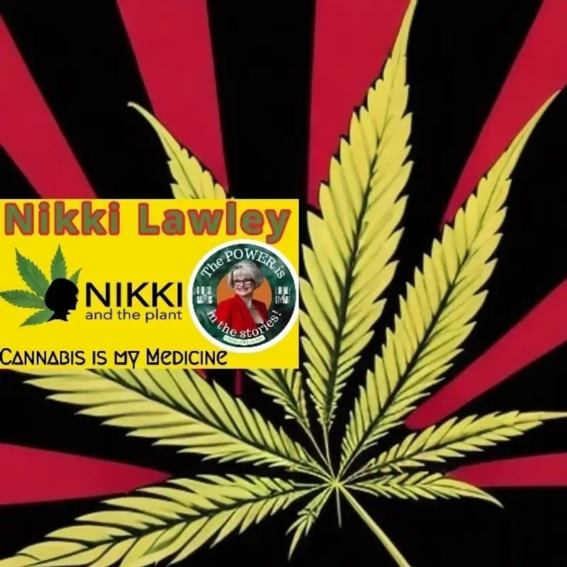 Nikki Lawley - Yes We Cannabis!