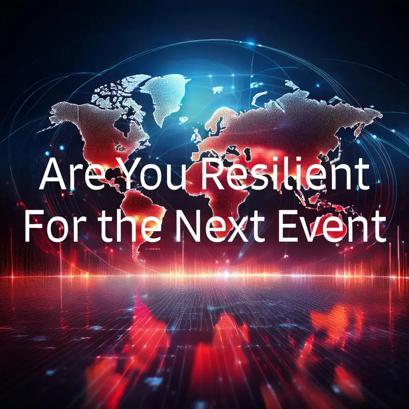 #216 CrowdStrike Event: Building Resilience