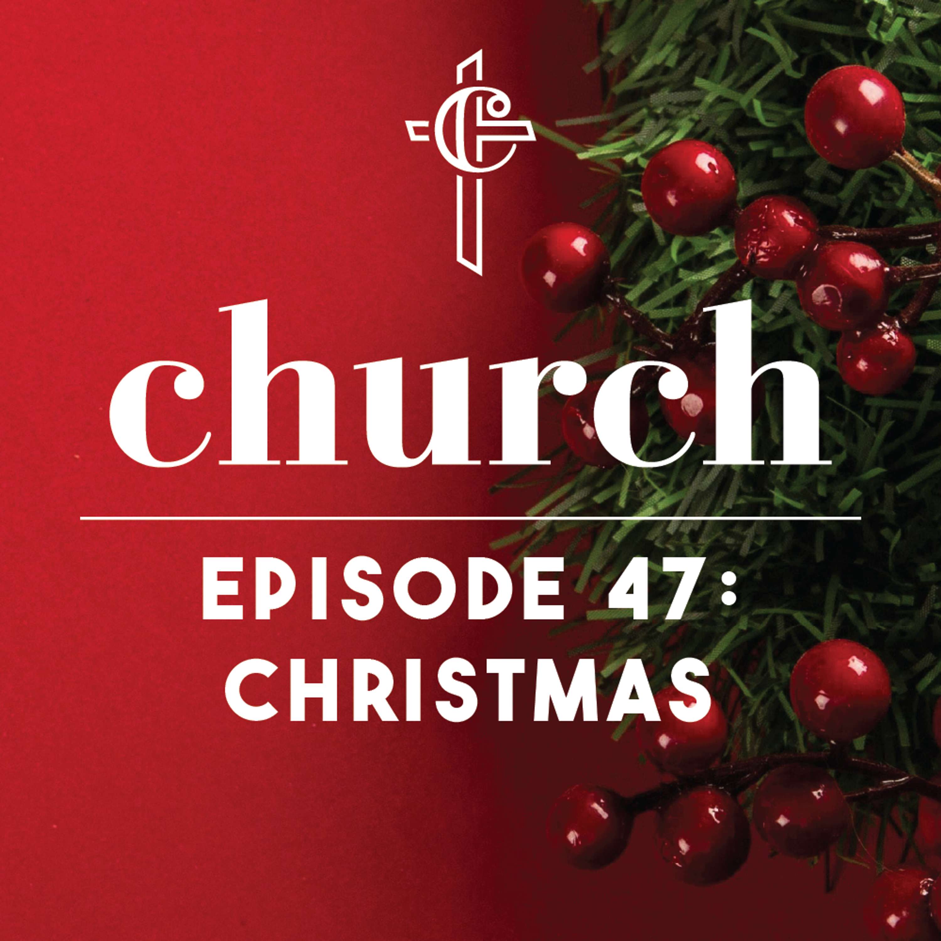 Episode 47: Christmas