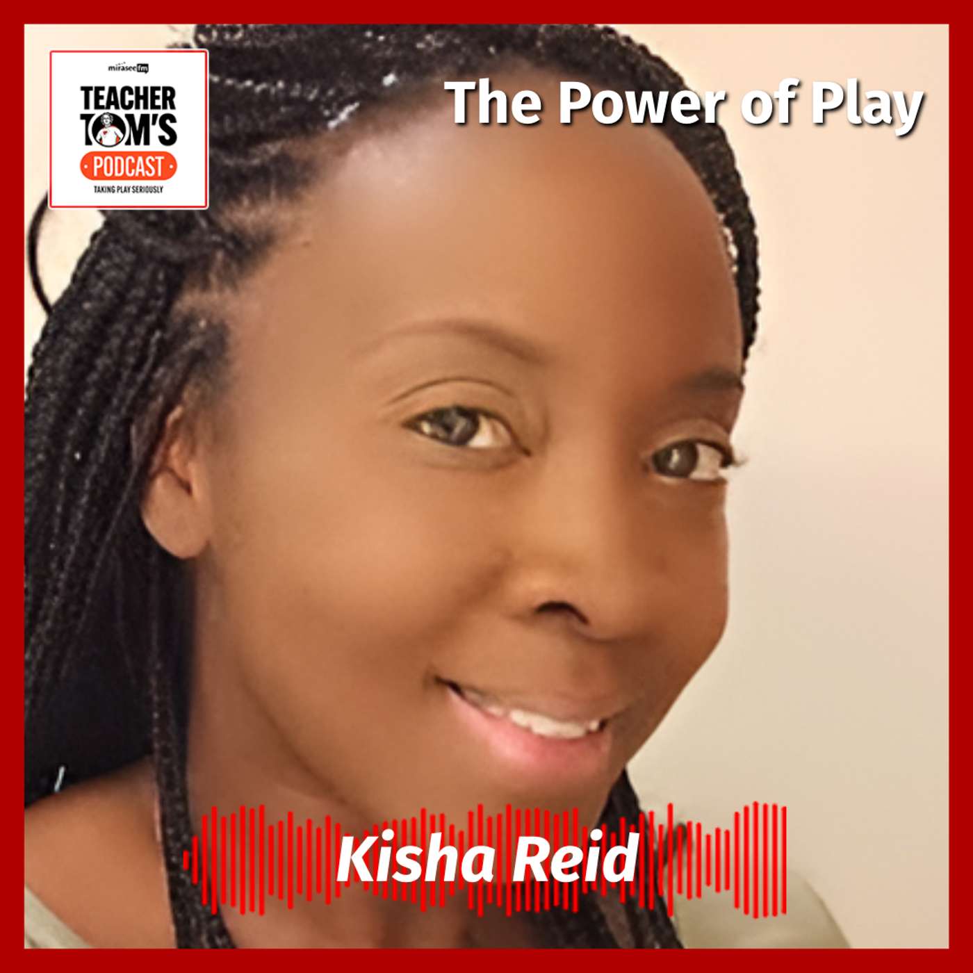The Power of Play (Kisha Reid) episode artwork