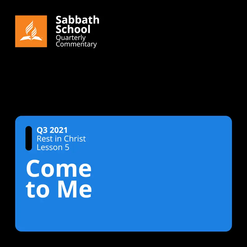 Q3 Rest in Christ #05 Come to Me