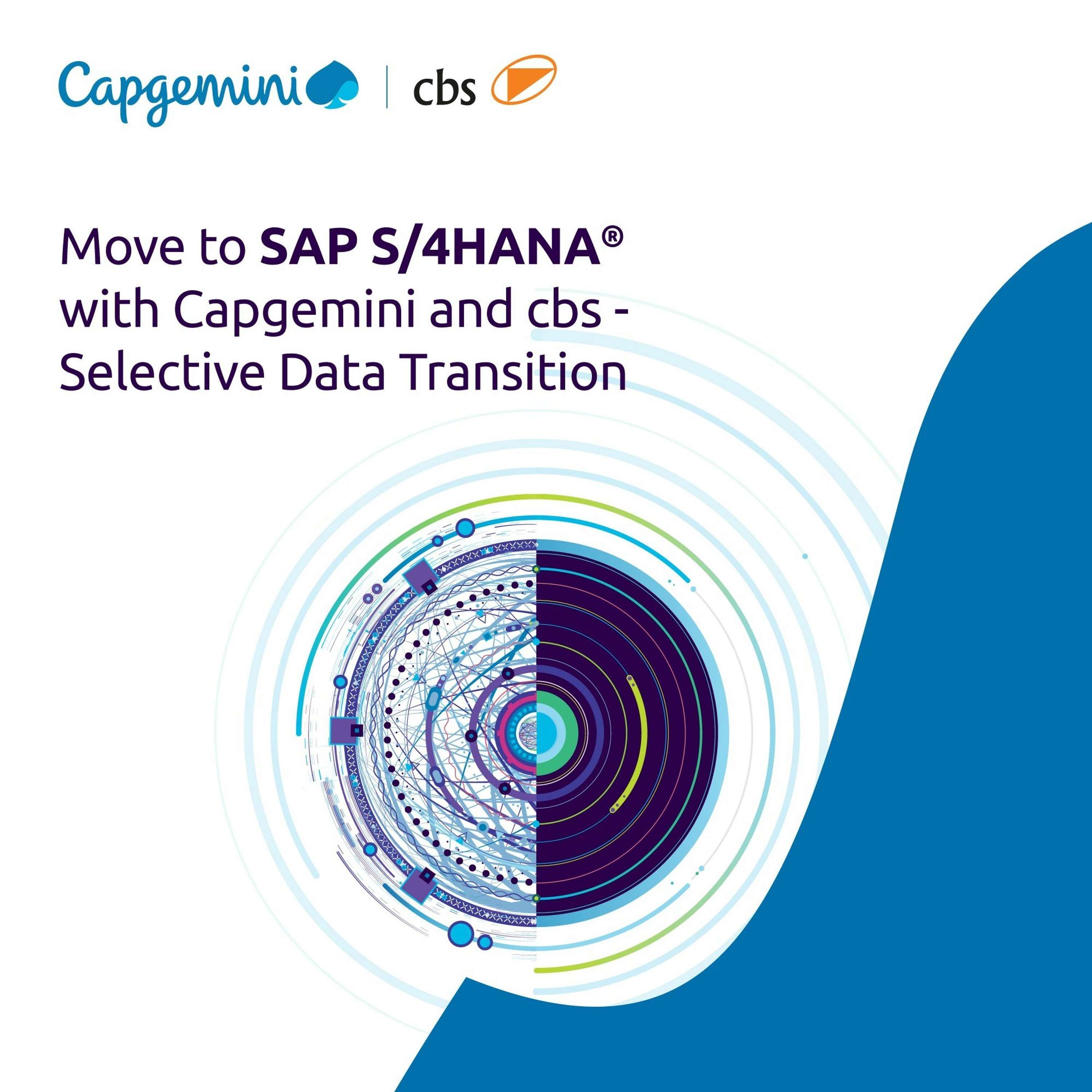 Move to SAP S/4HANA® with Capgemini and cbs - Selective Data Transition Podcast