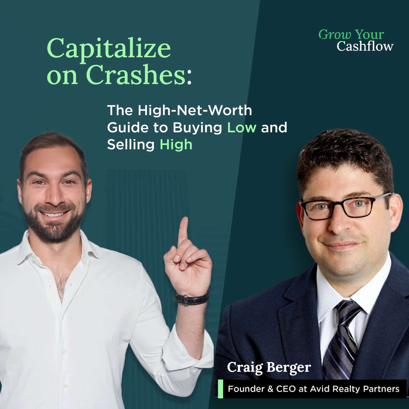 Capitalize on Crashes: The High-Net-Worth Guide to Buying Low and Selling High