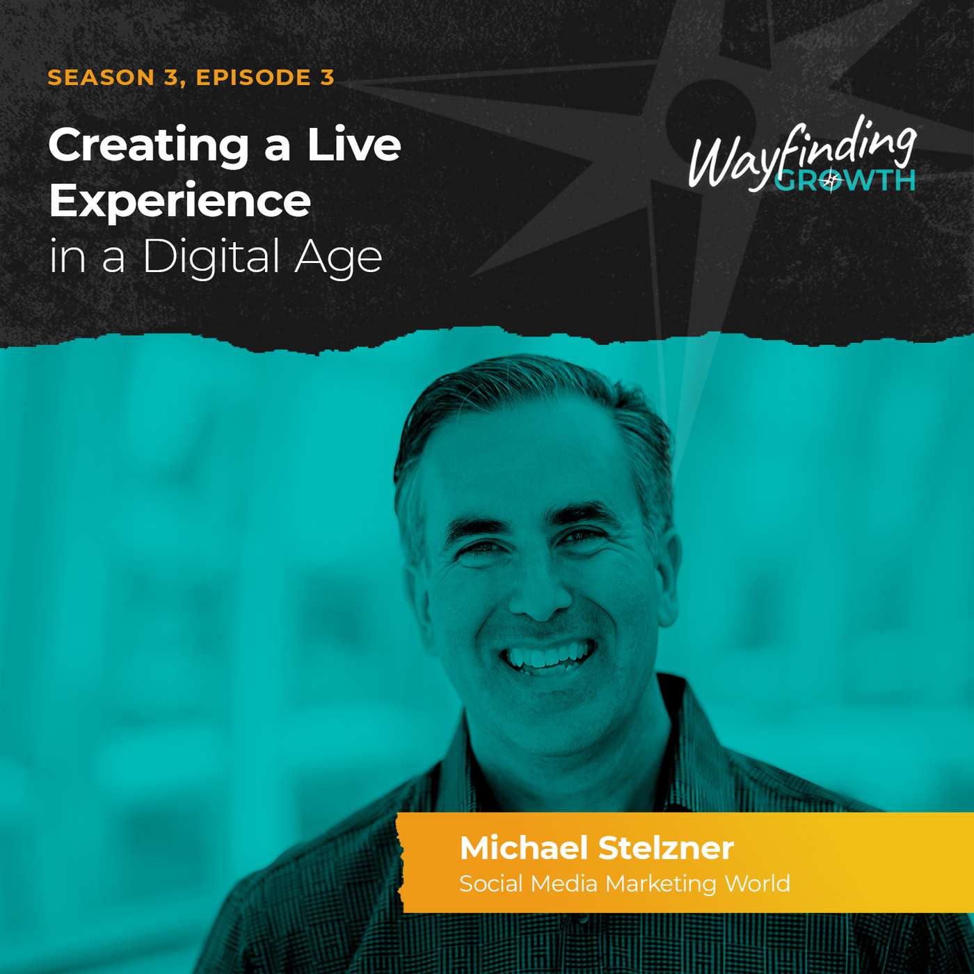 Creating a Live Experience in a Digital Age with Michael Stelzner