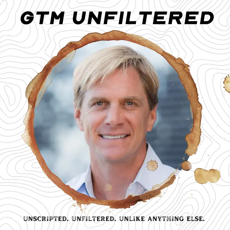 Building Trust Through Grit-Based Authenticity - Ted Purcell - GTM Unfiltered - Episode # 006