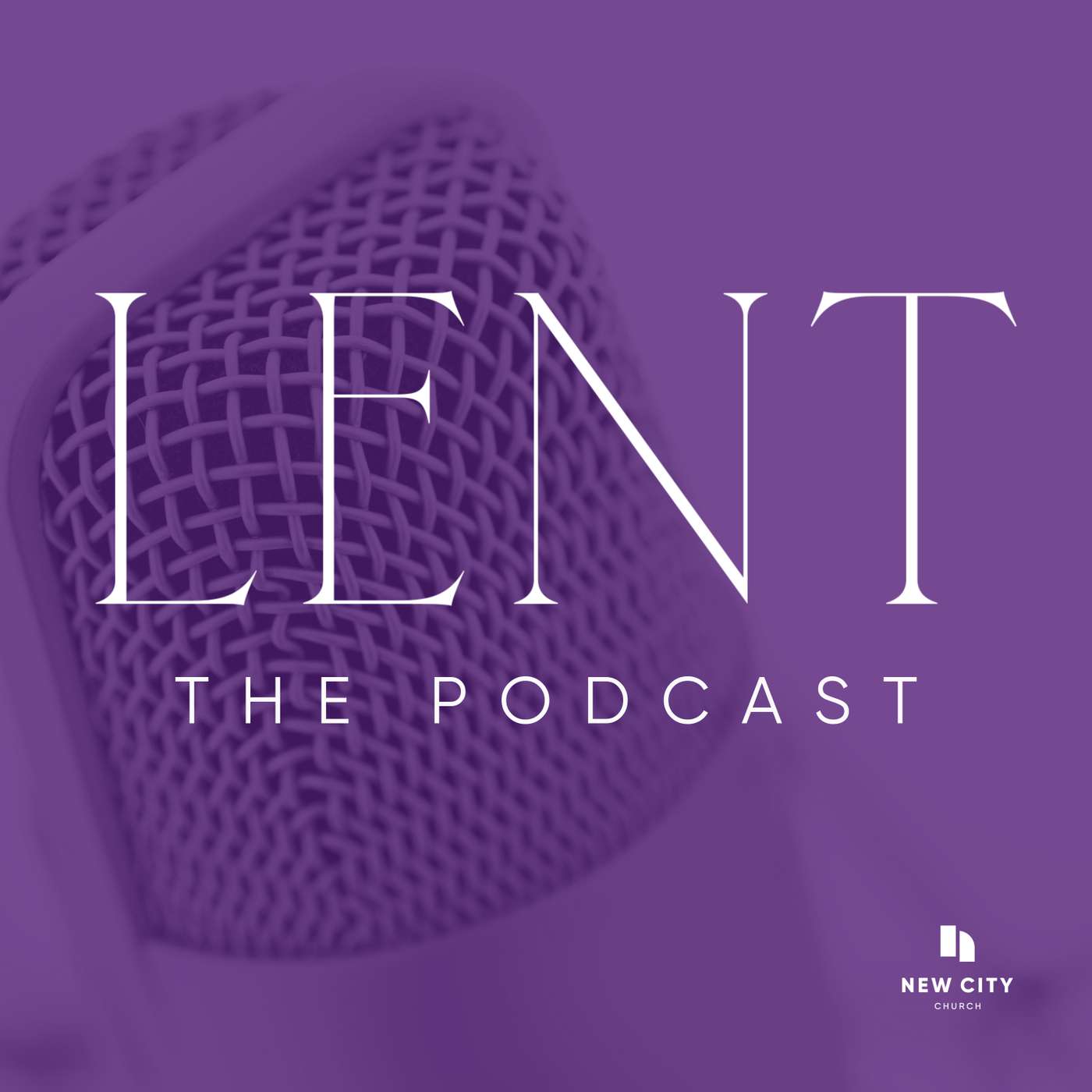 New City Lent Podcast
