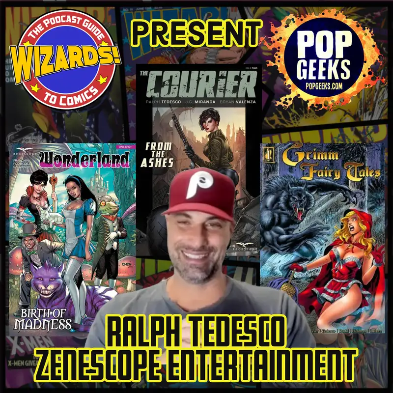 WIZARDS The Podcast Guide To Comics | Ralph Tedesco, Zenescope Entertainment Interview