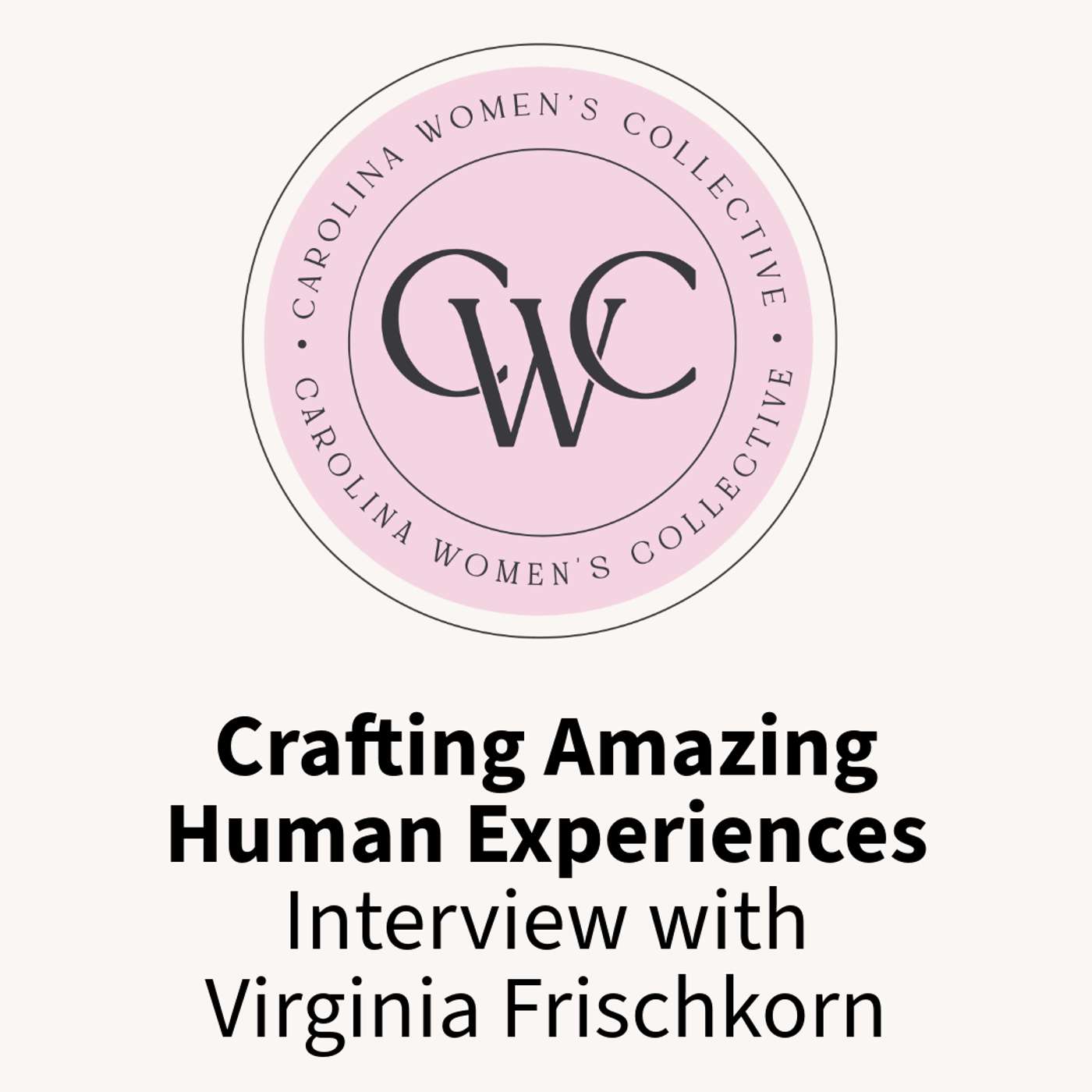 The Carolina Women\'s Collective Podcast