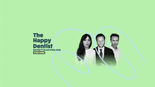 The Happy Dentist Podcast