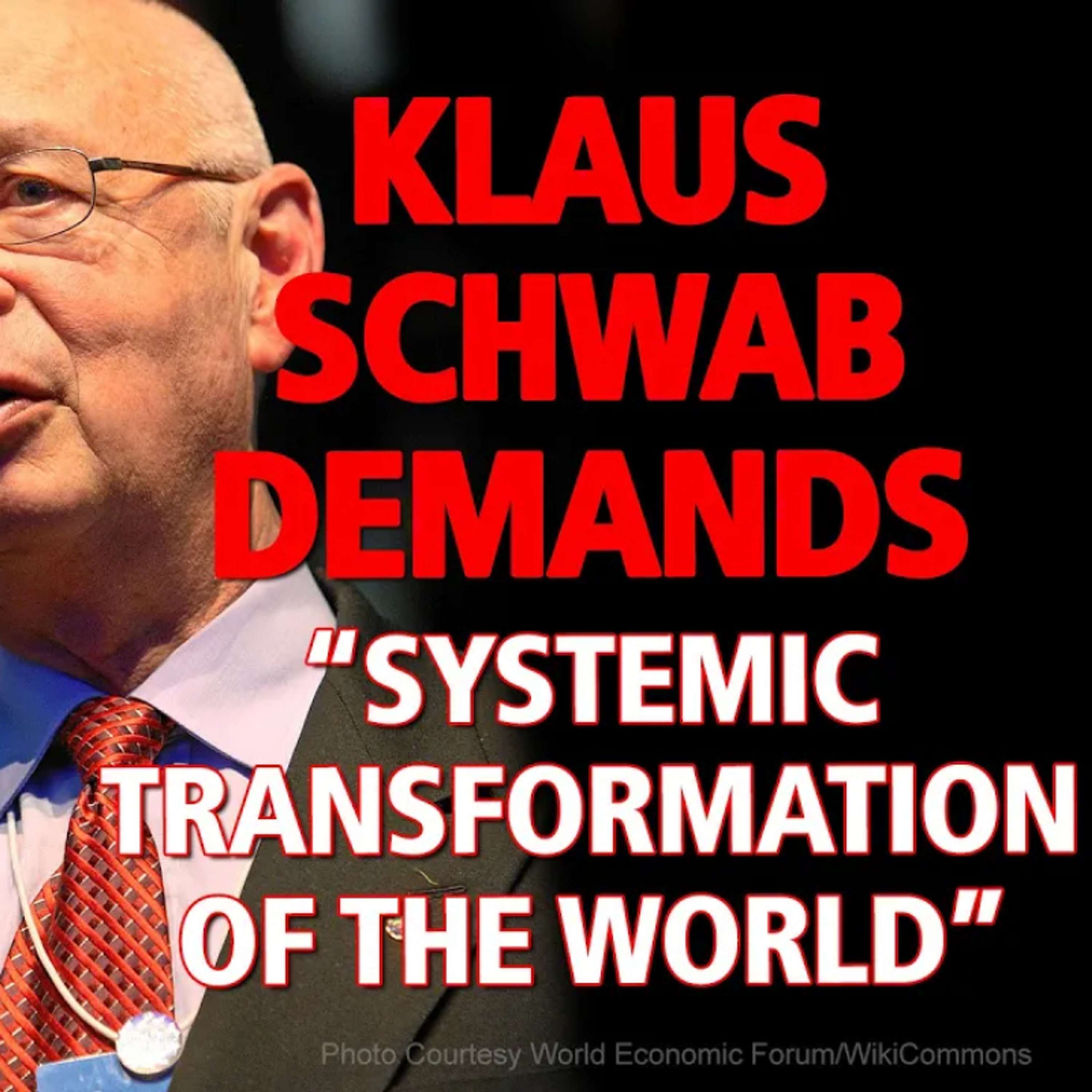 Klaus Schwab's Creepy Interview with Chinese TV: "Systemic Transformation of the World" - podcast episode cover