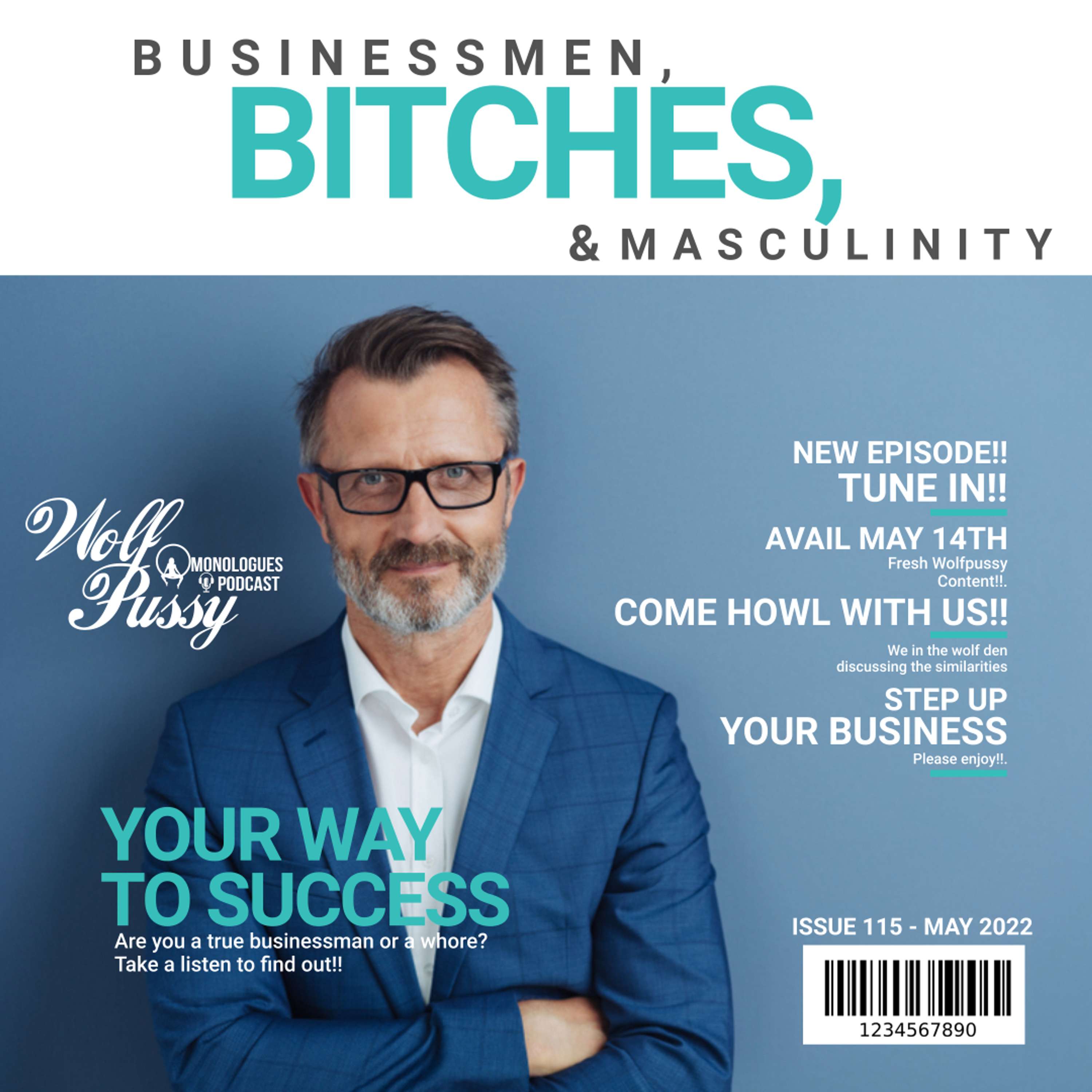 Businessmen, Bitches and Masculinity