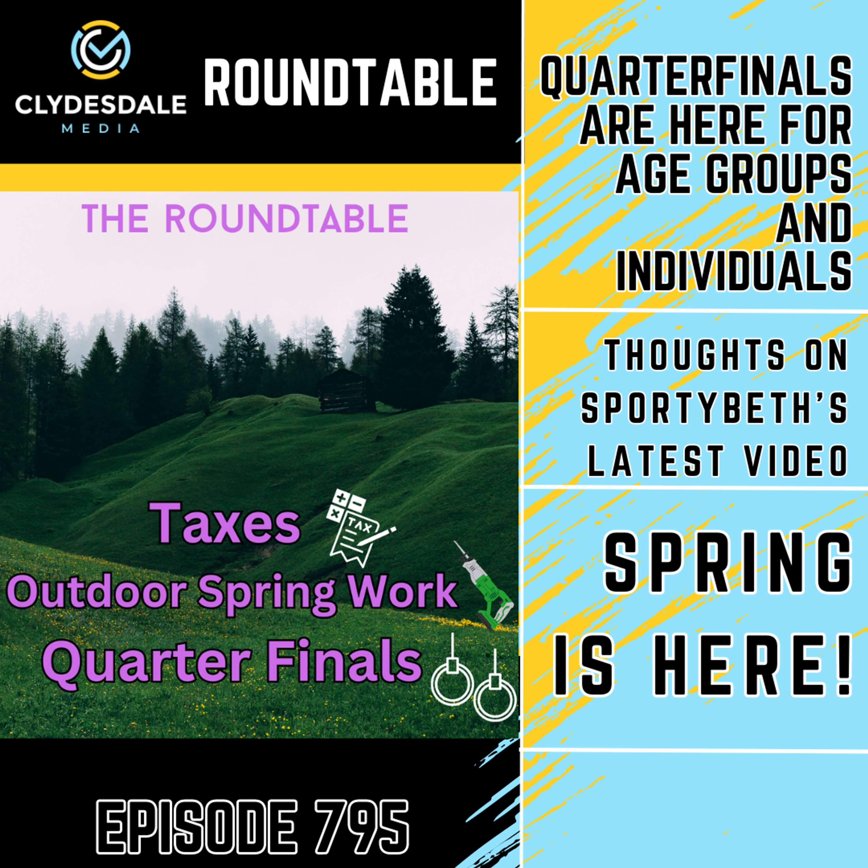 The Clydesdale Media Roundtable - Let's Get Ready for Quarter Finals