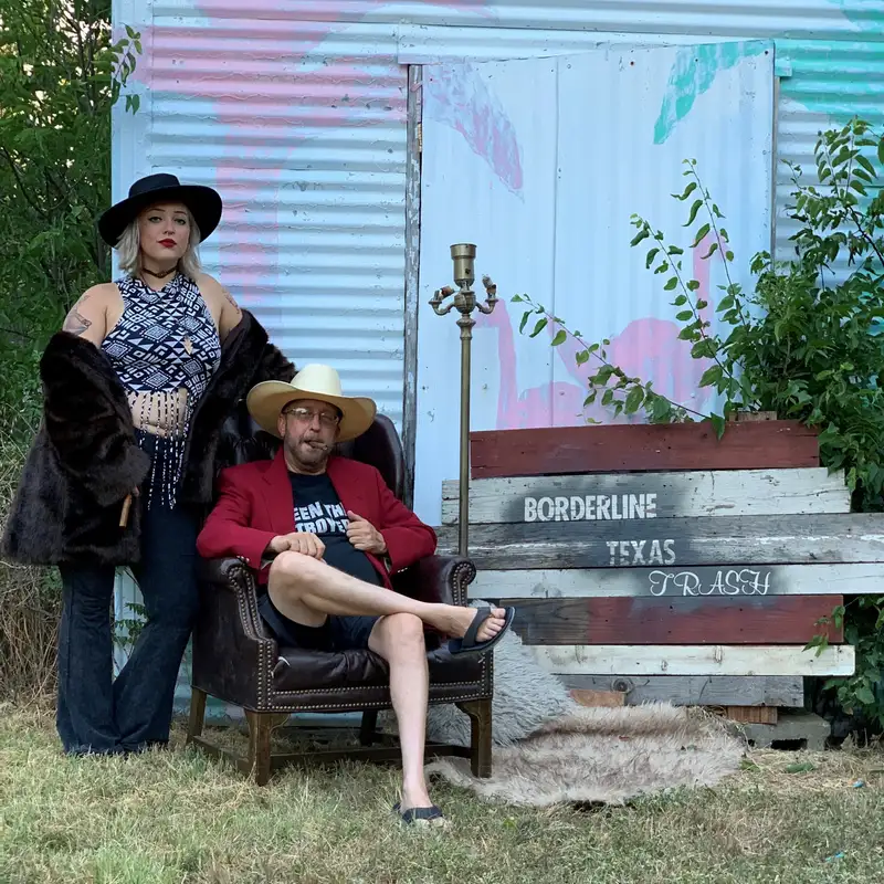 Borderline Texas Trash: Episode 23.