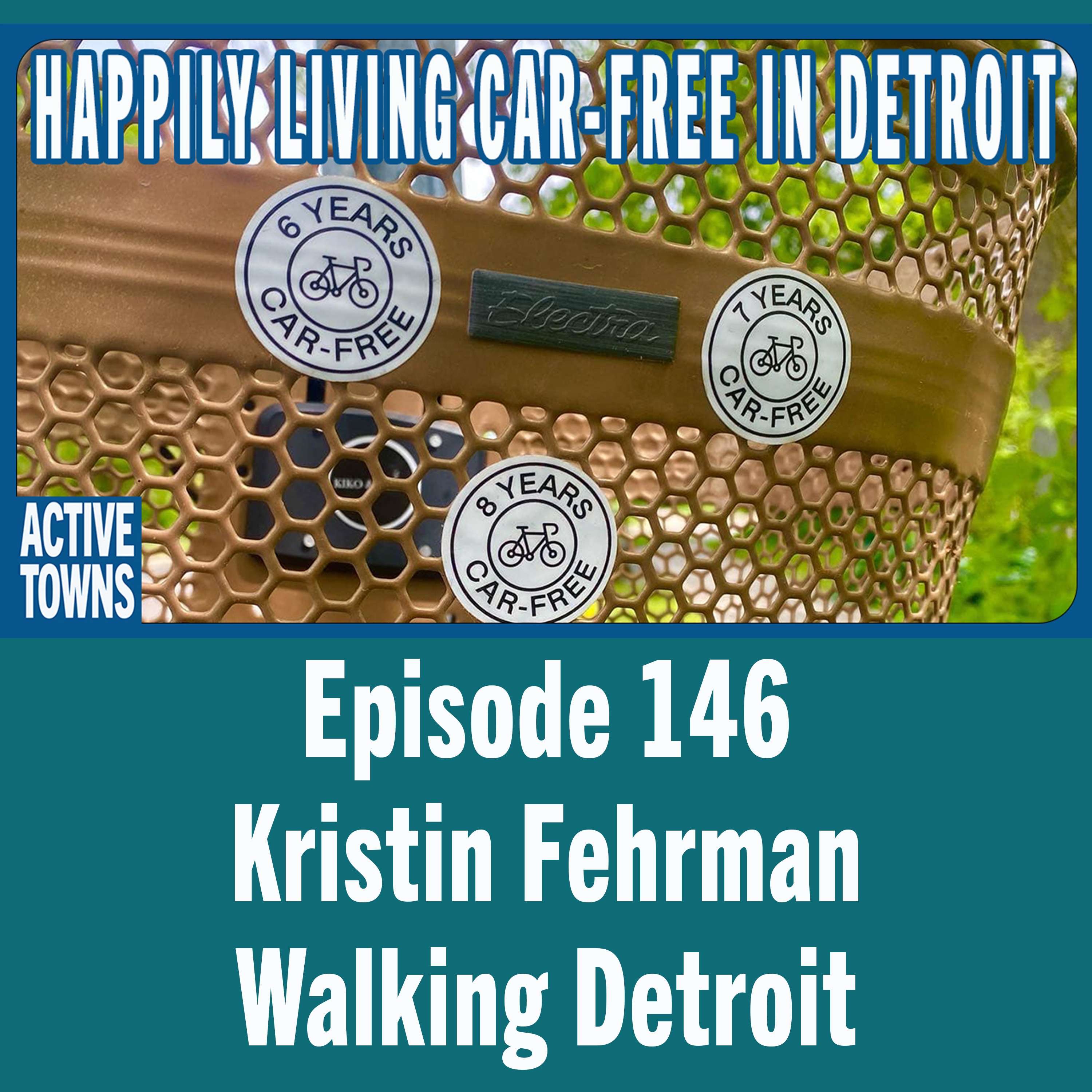 Happily Car-Free in Detroit w/ Kristin Fehrman