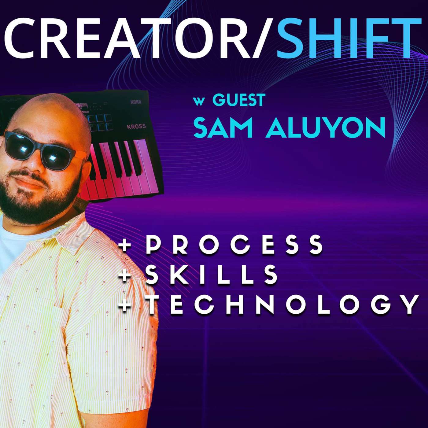 Sam Aluyon - Sam Aluyon - Jamming Out: How Improv Music Gets Made! episode artwork