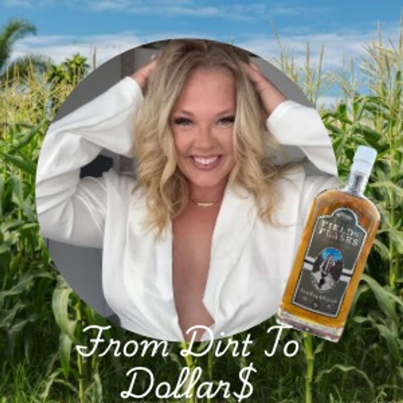 From Dirt to Dollar$