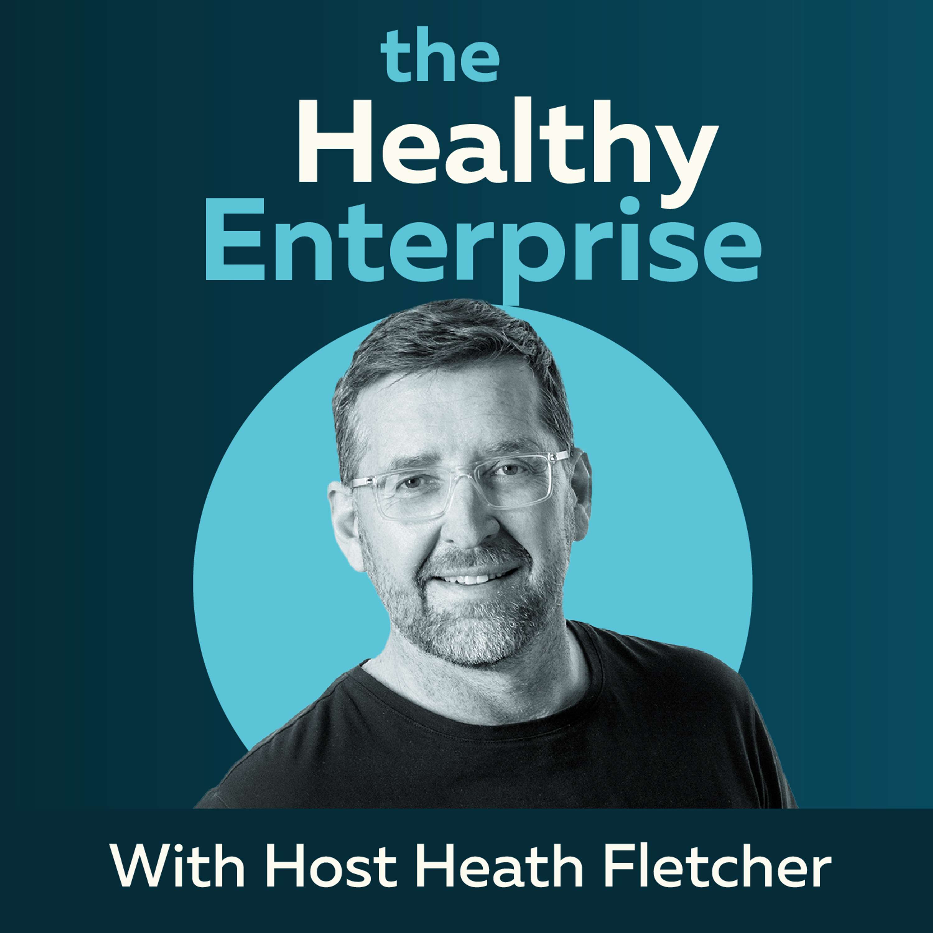 The Healthy Enterprise