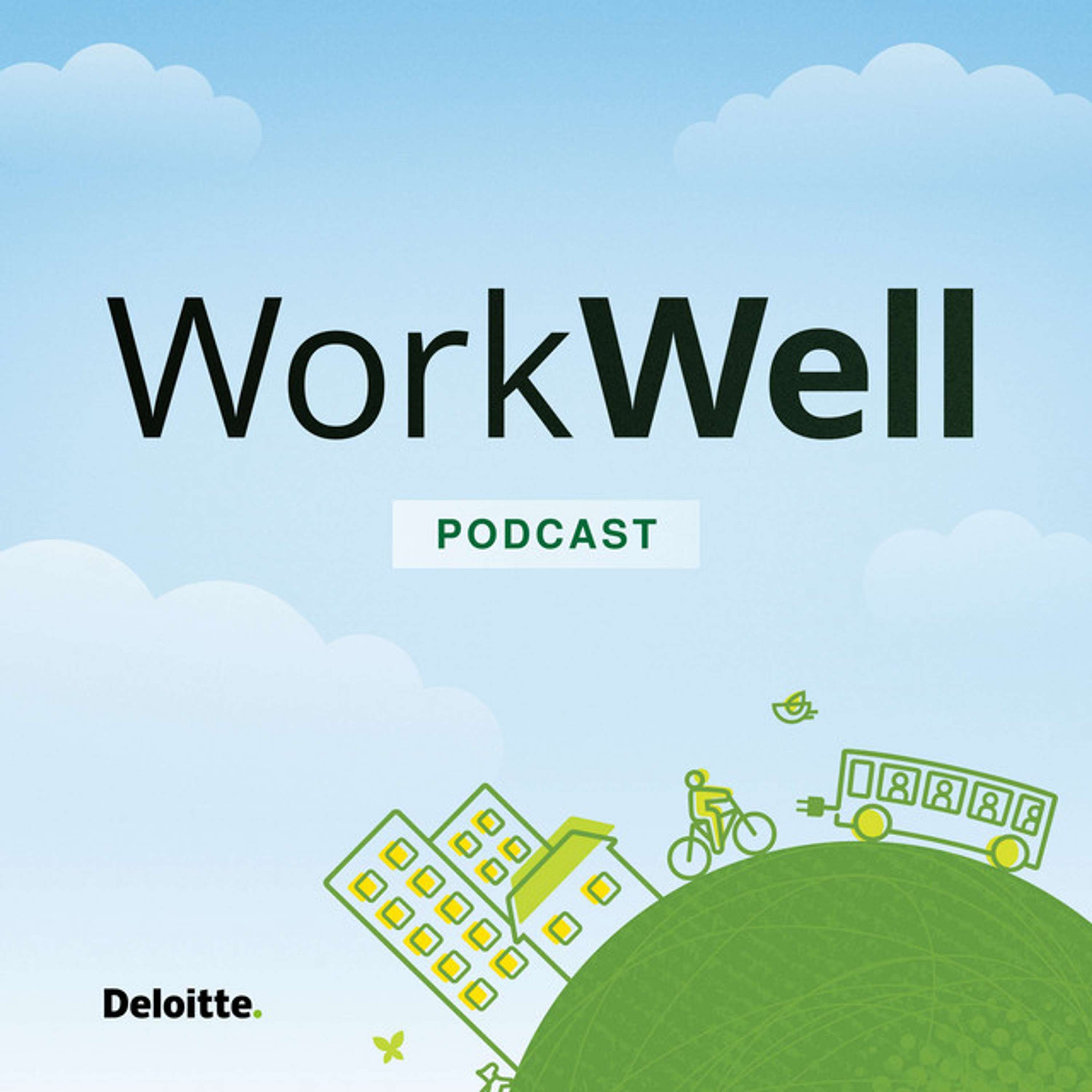 The WorkWell Podcast™