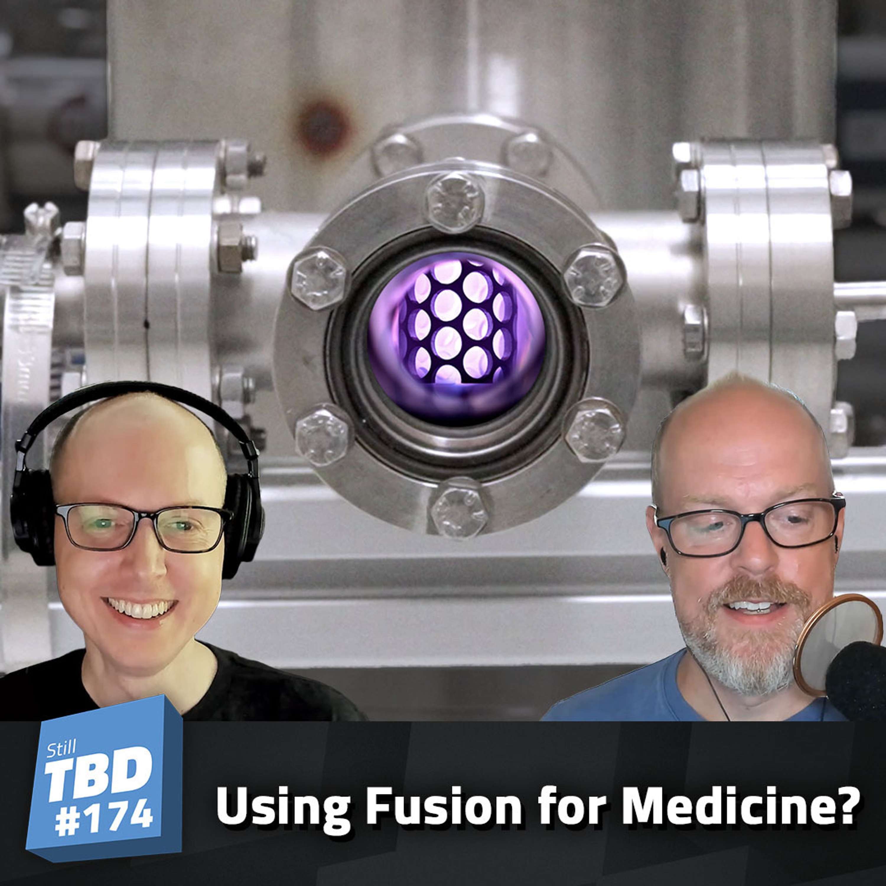 cover of episode 174: Fusion + Medicine = The Future?