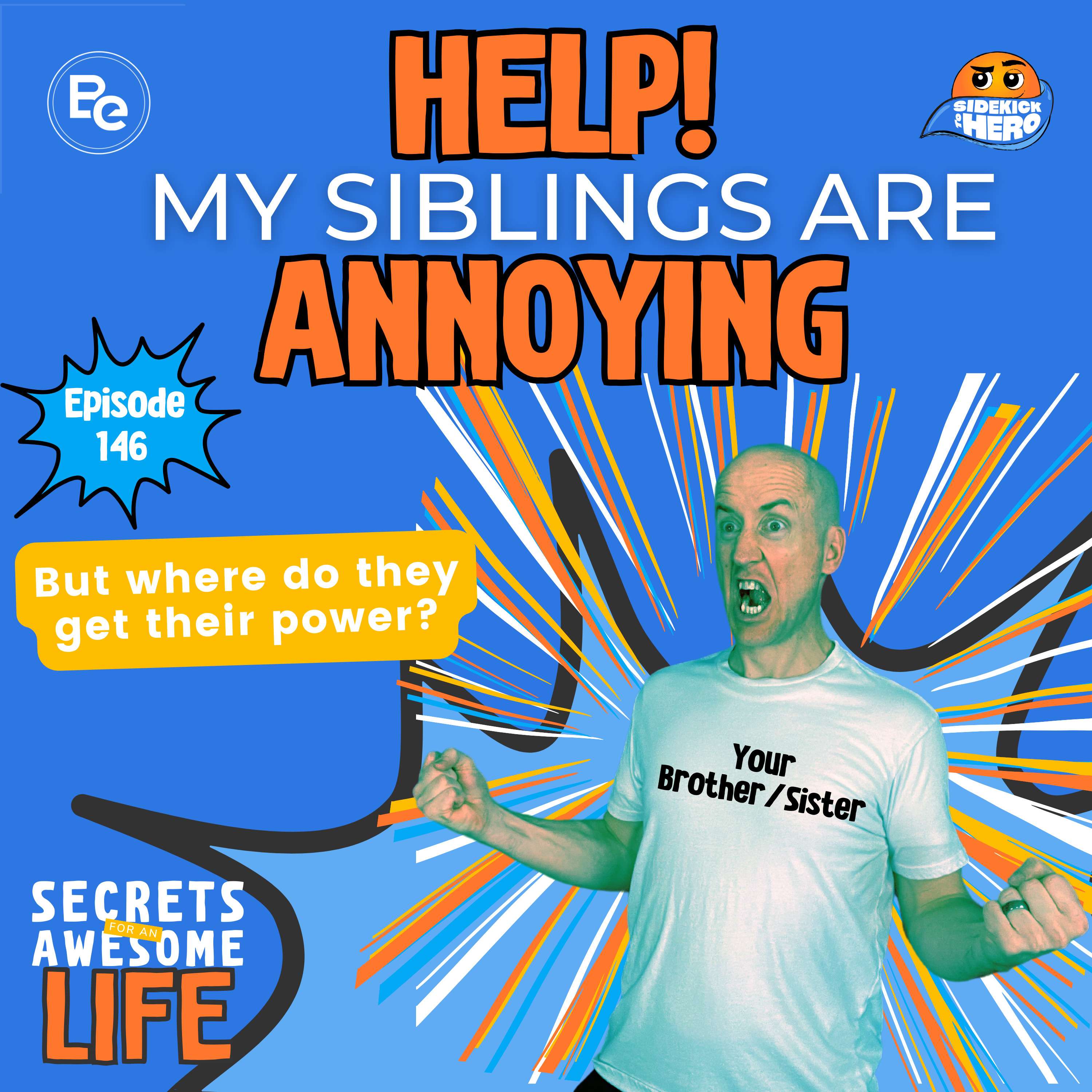 Help! My Siblings Are Annoying