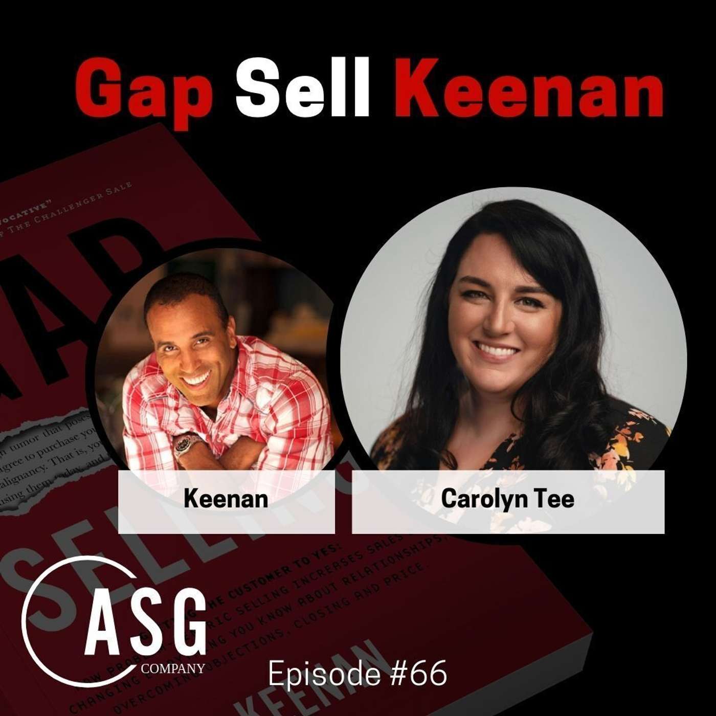 Gap Sell Keenan #66 - Stick to the Business Problems