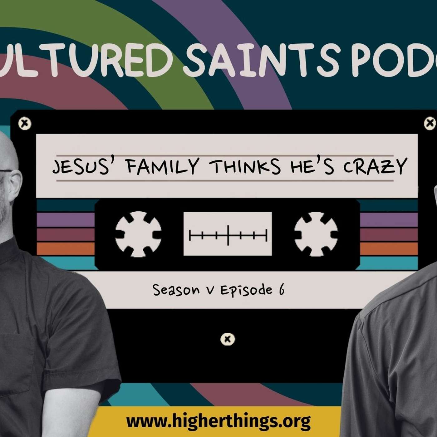 Jesus' Family Thinks He's Crazy episode artwork