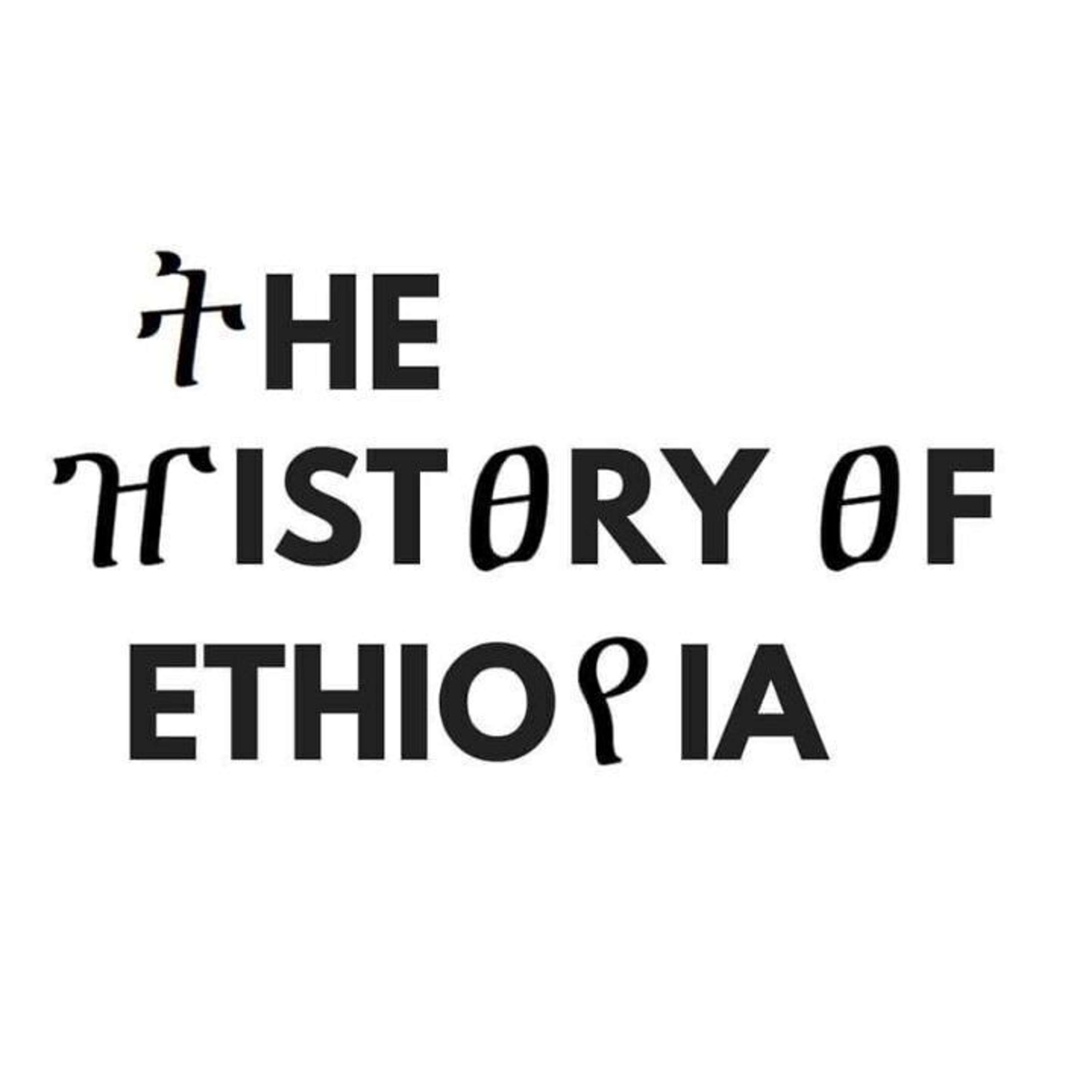 The History of Ethiopia
