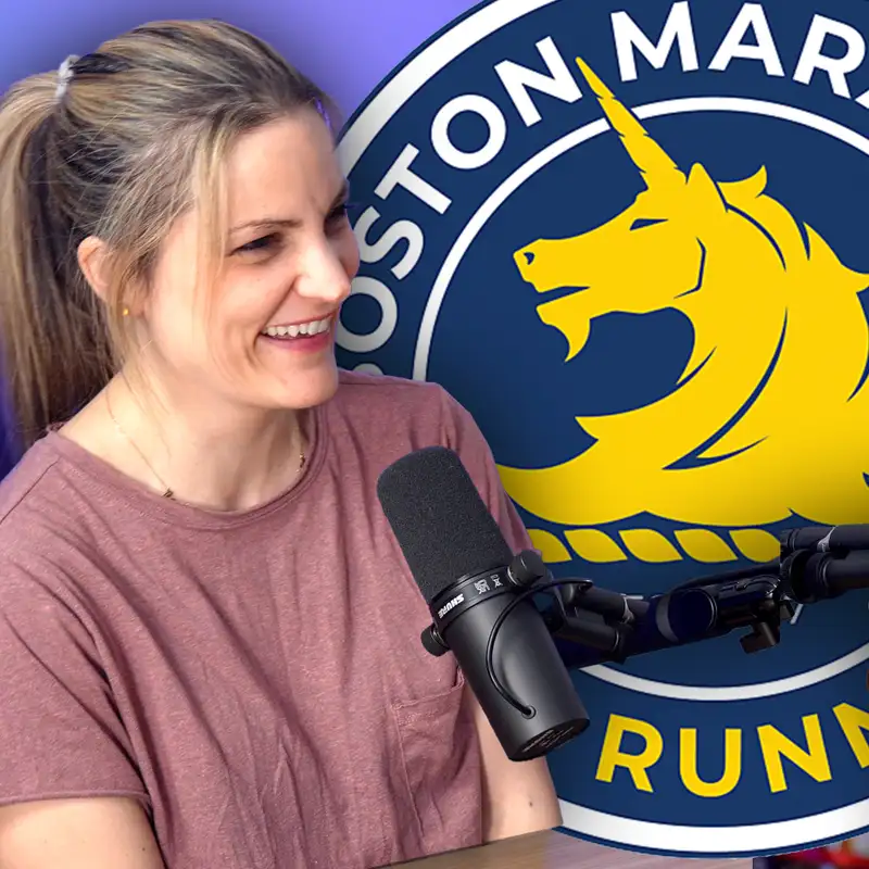 EP63 - Jenn’s Running Her First Boston Marathon! Let’s Talk about It.