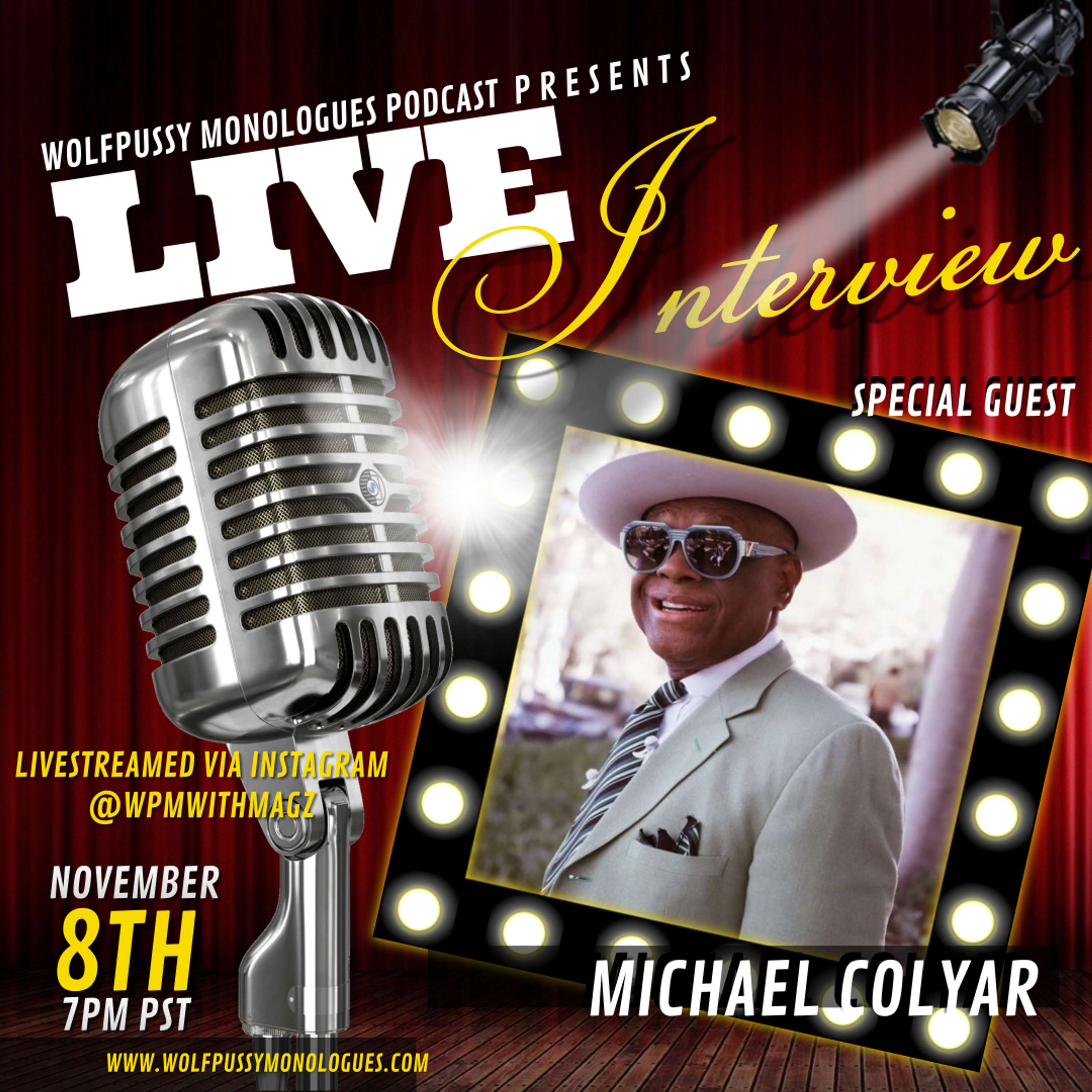 LIVE INTERVIEW WITH MICHAEL COLYAR