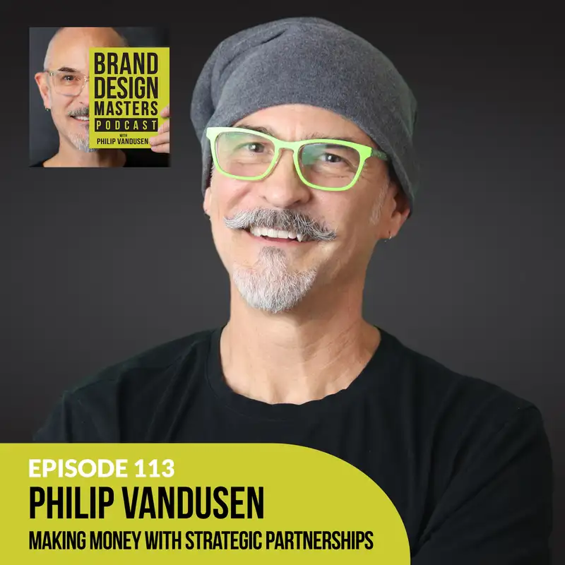 Making Money with Strategic Partnerships - Philip VanDusen 