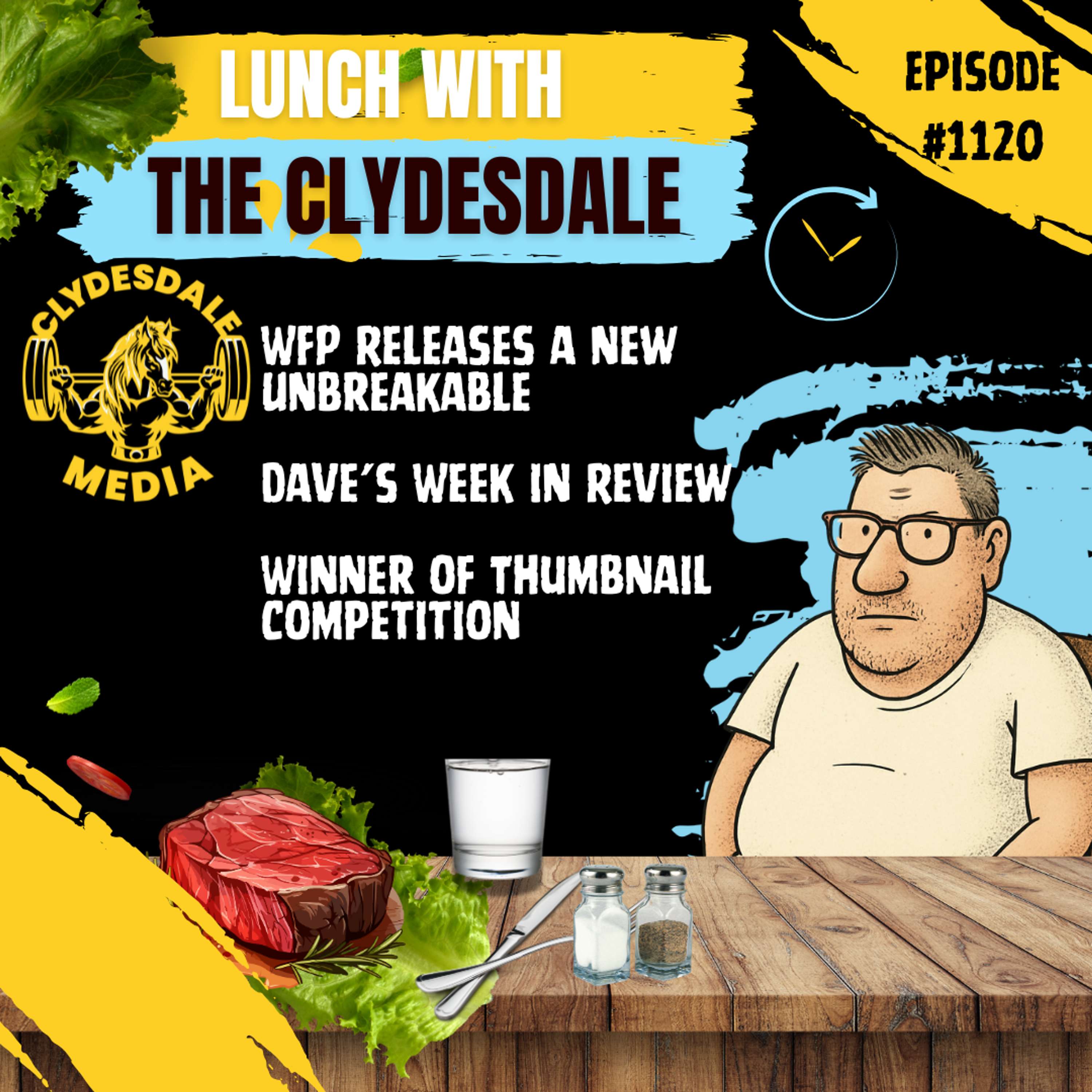 Lunch with the Clydesdale - Dave's Week in Review