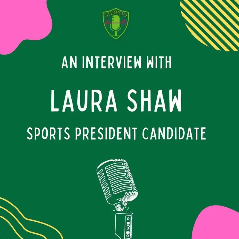 Union Election Interview: Laura Shaw