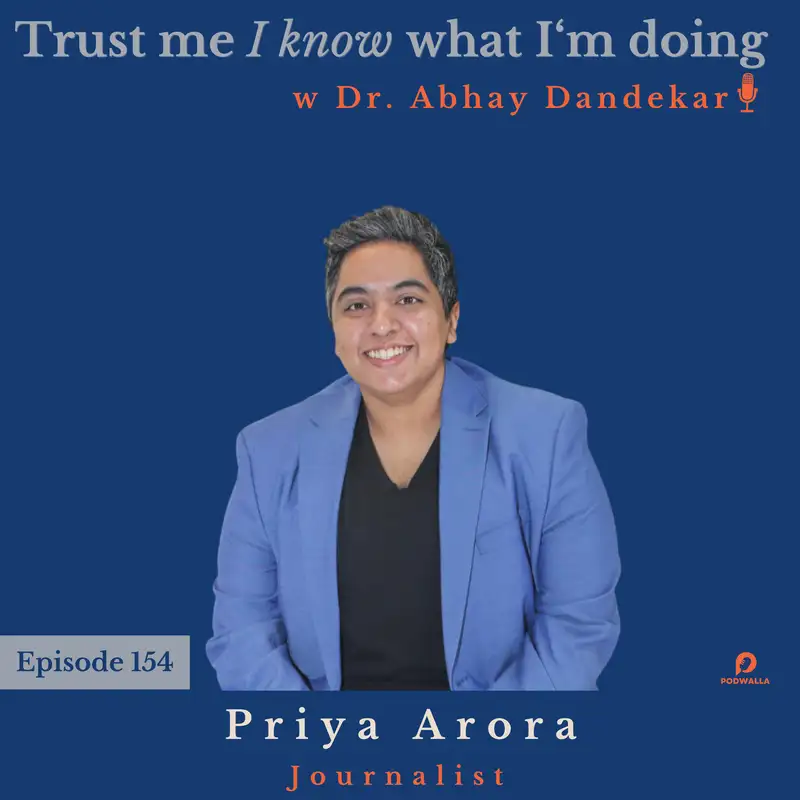 Priya Arora...on journalism and unique storytelling
