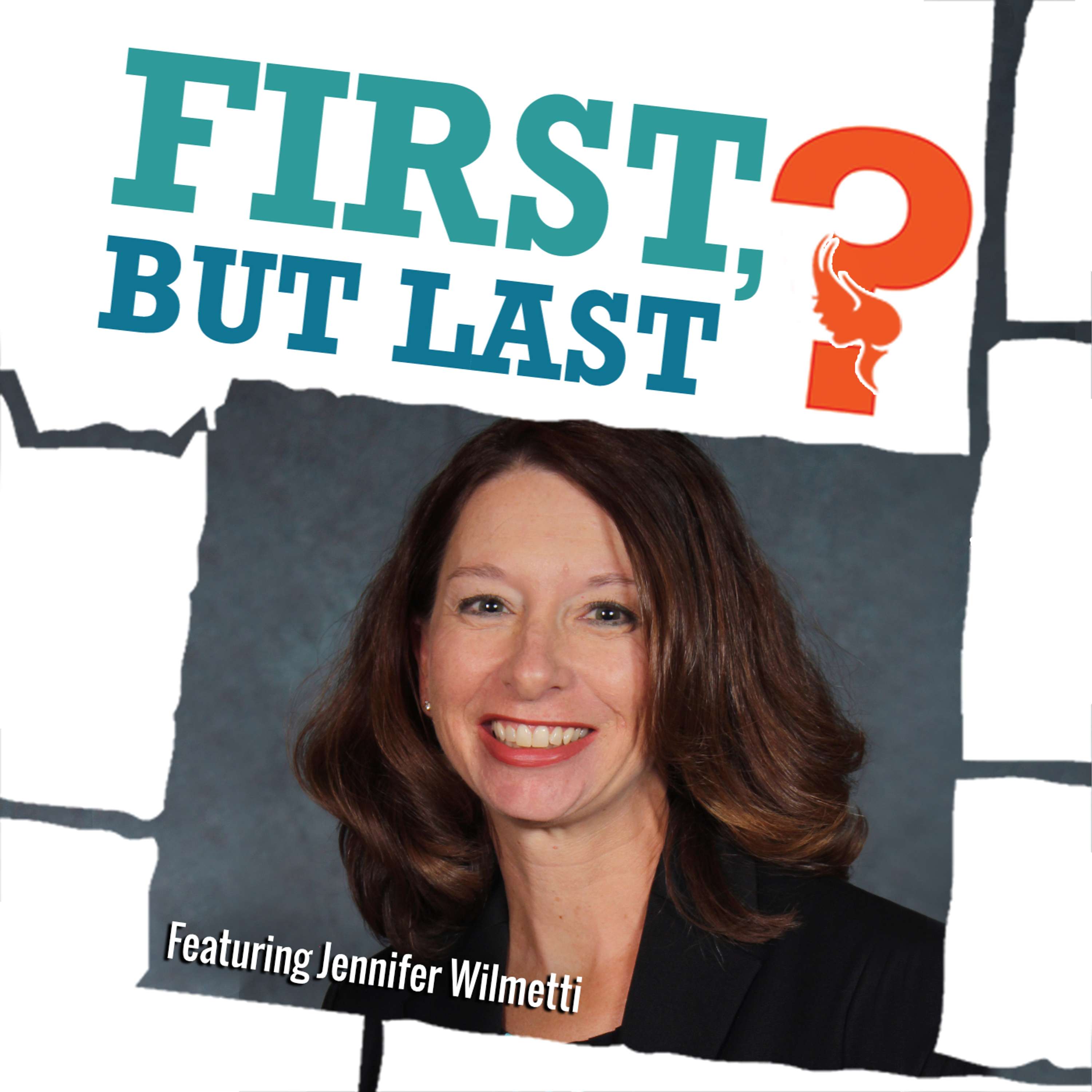 First, But Last?