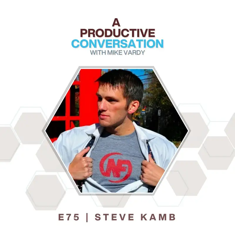 Level Up Your Life with Steve Kamb